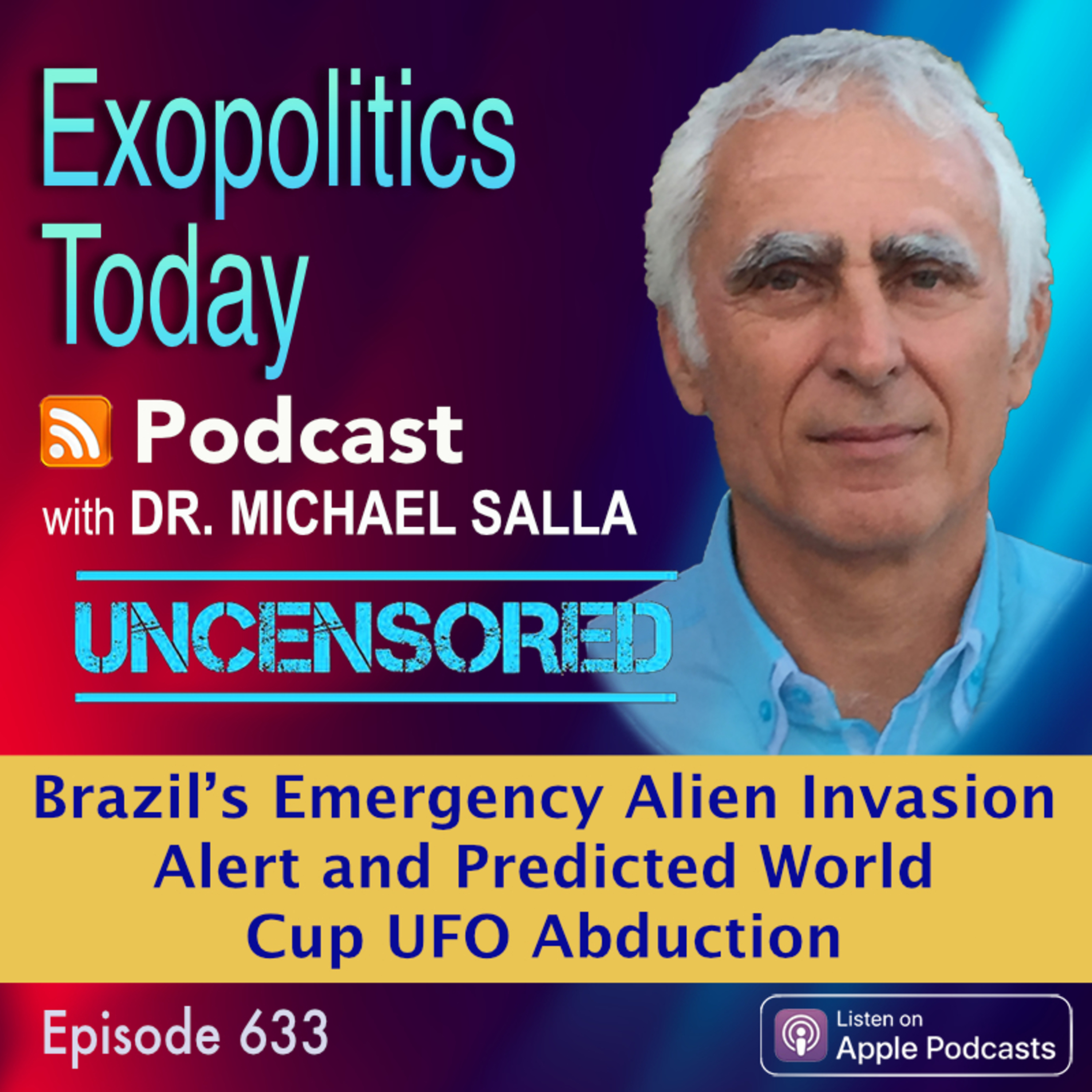 Brazil’s Emergency Alien Invasion Alert and Predicted World Cup UFO Abduction episode artwork