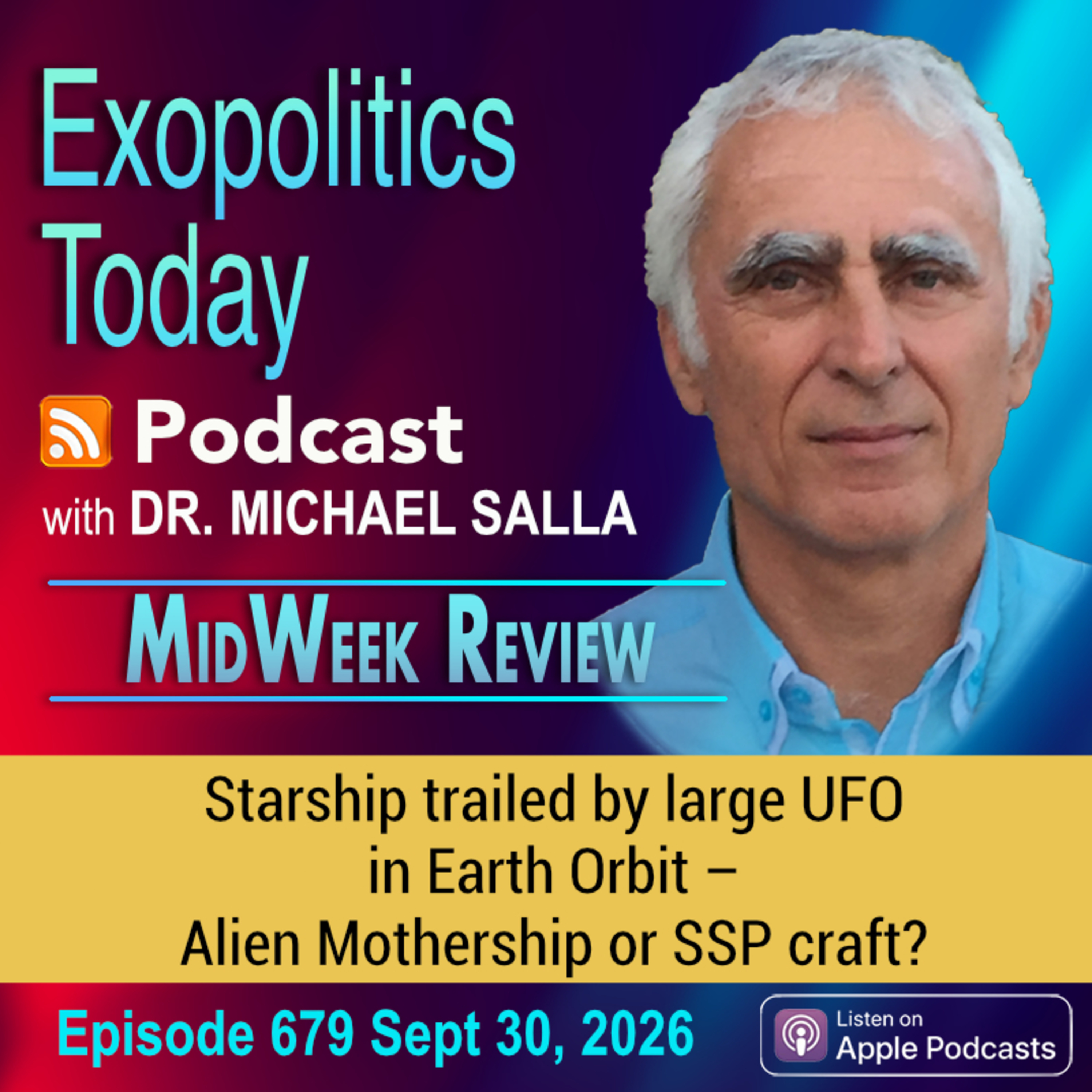 Starship trailed by large UFO in Earth Orbit – Alien Mothership or SSP craft? episode artwork