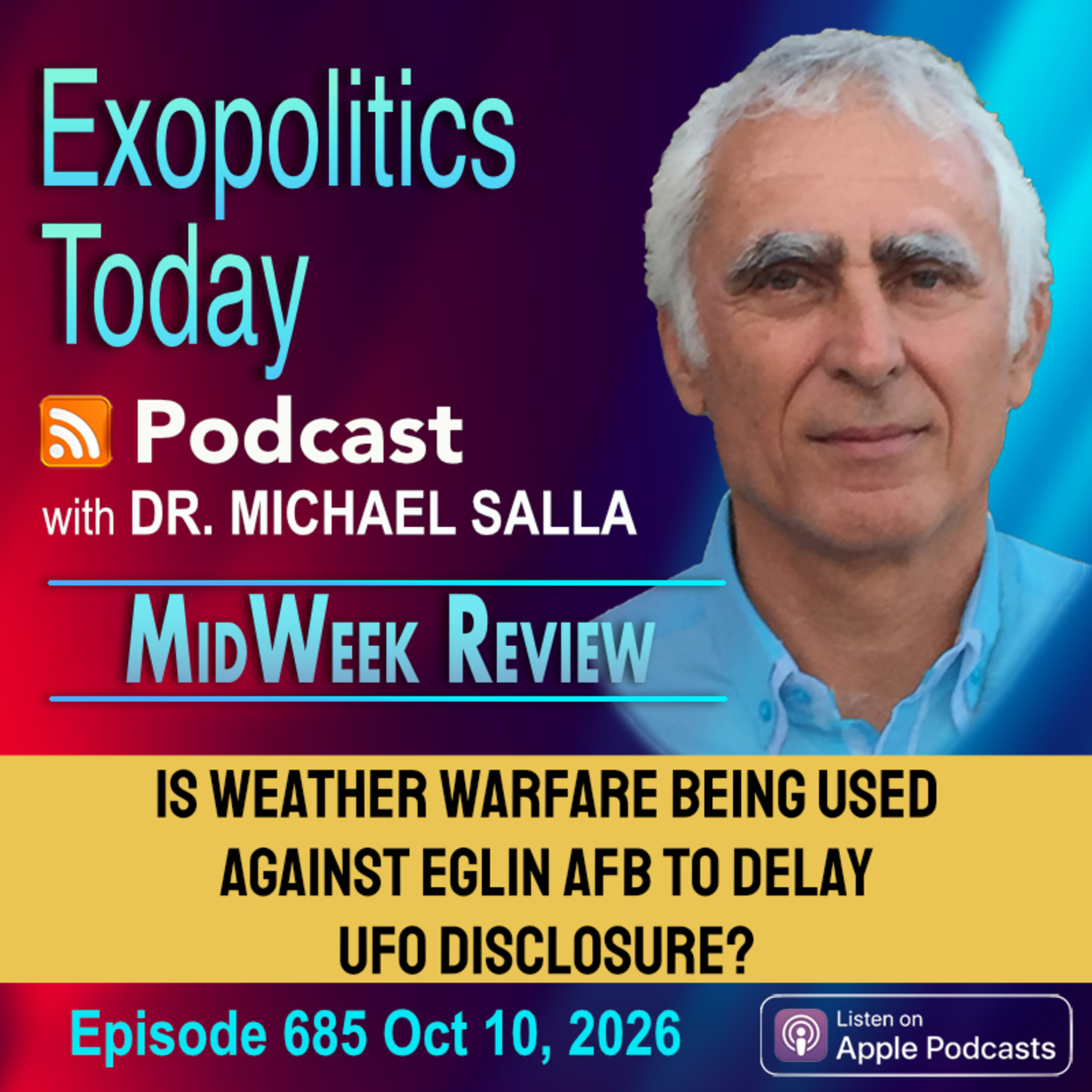 Is Weather Warfare being used against Eglin AFB to delay UFO Disclosure?