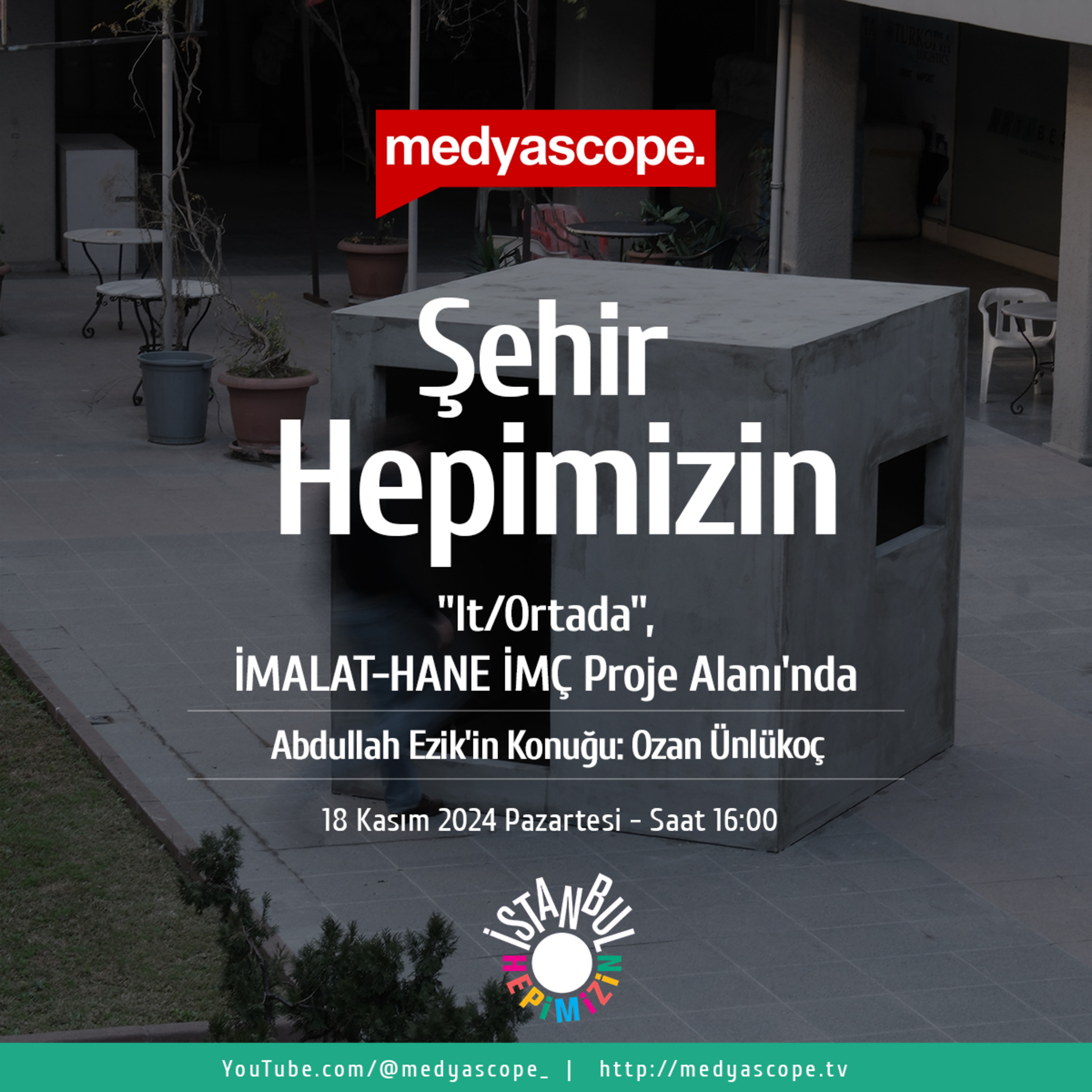 401 - Şehir Hepimizin:Ezen ve ezilen döngüsü: Umut Azad Akkel’in It/Ortada sergisini küratör Ozan Ünlükoç anlattı