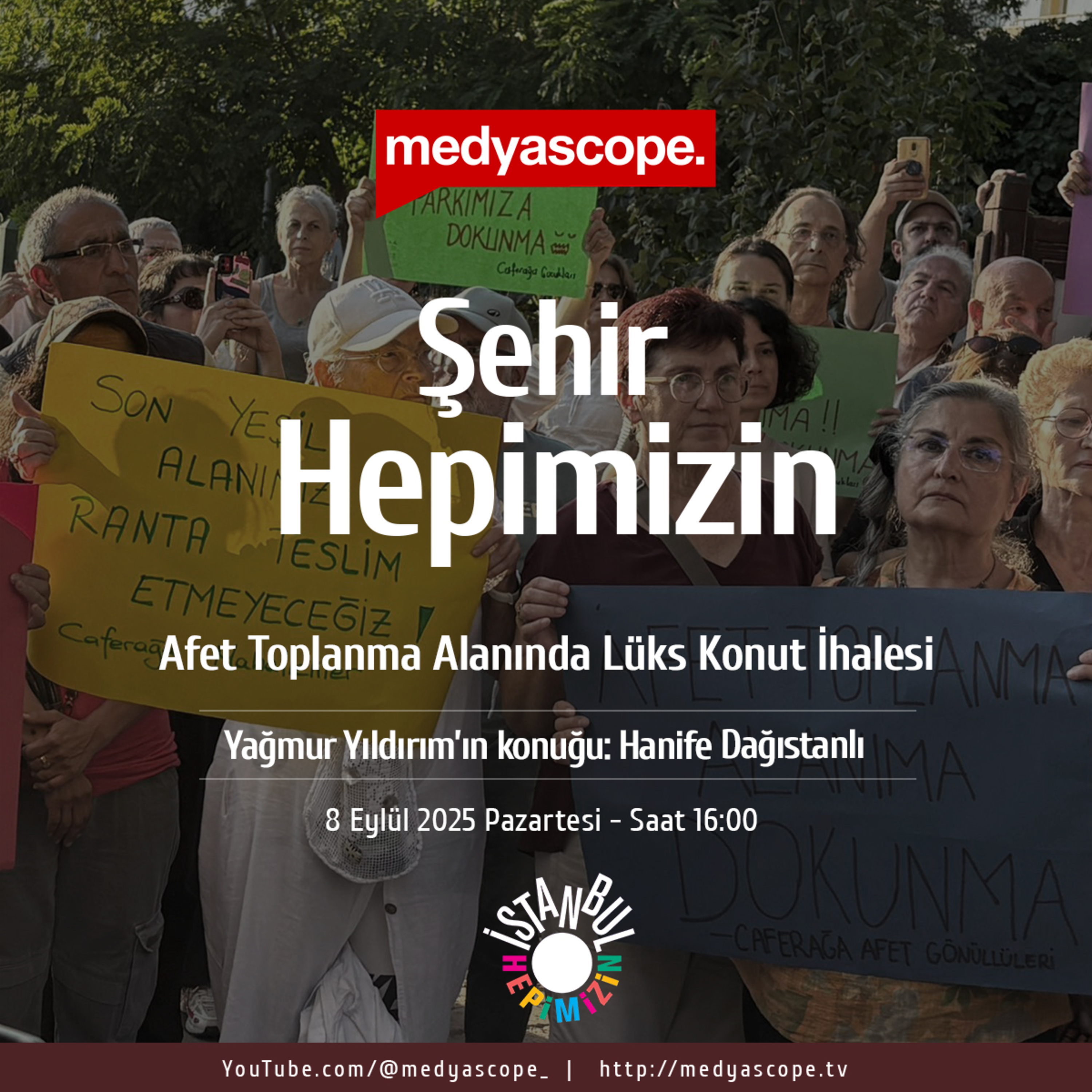 439 - Şehir Hepimizin : Caferağa’nın afet toplanma alanı lüks konut ihalesine açıldı | Hanife Dağıstanlı anlattı