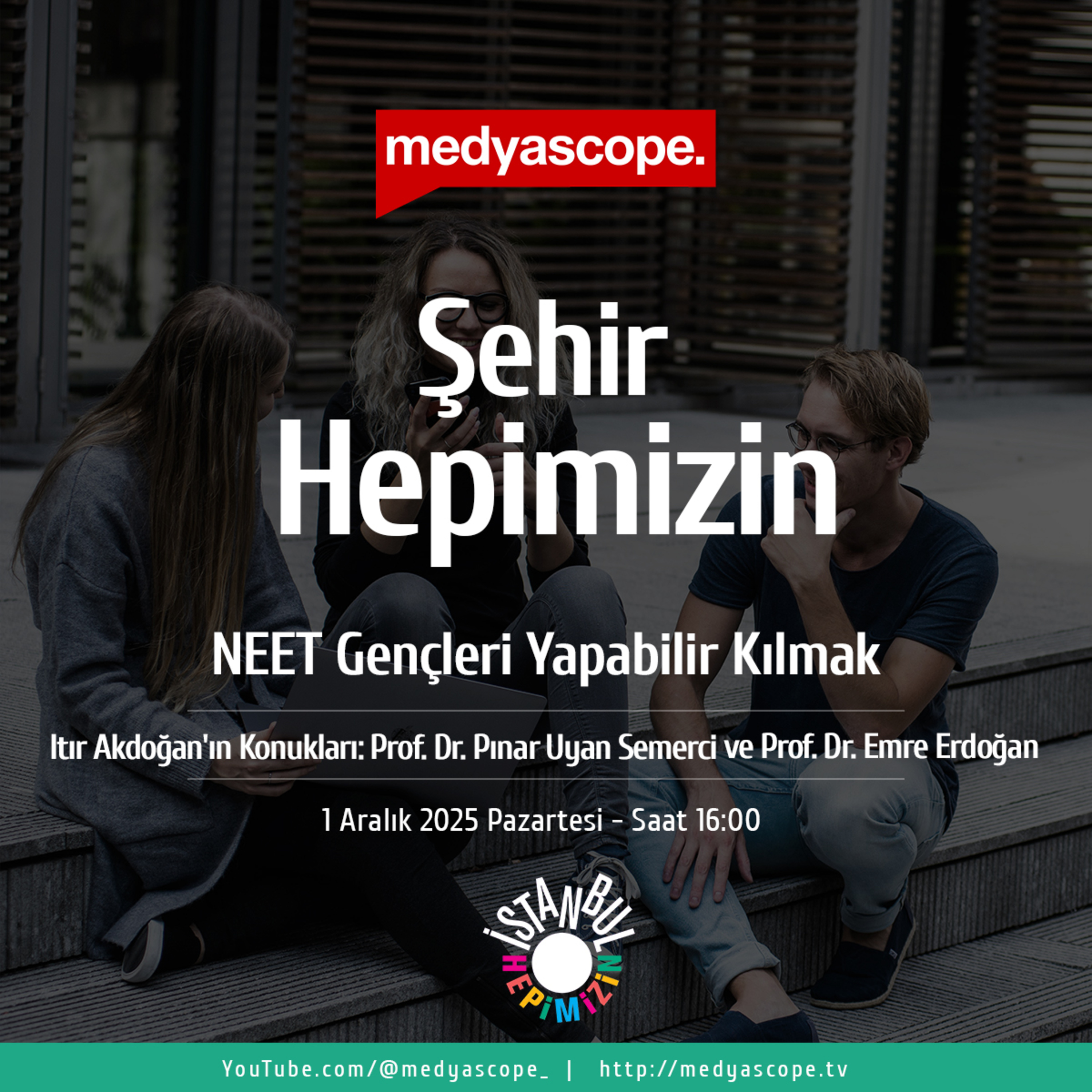 442 - Şehir Hepimizin : NEET Gençler araştırması