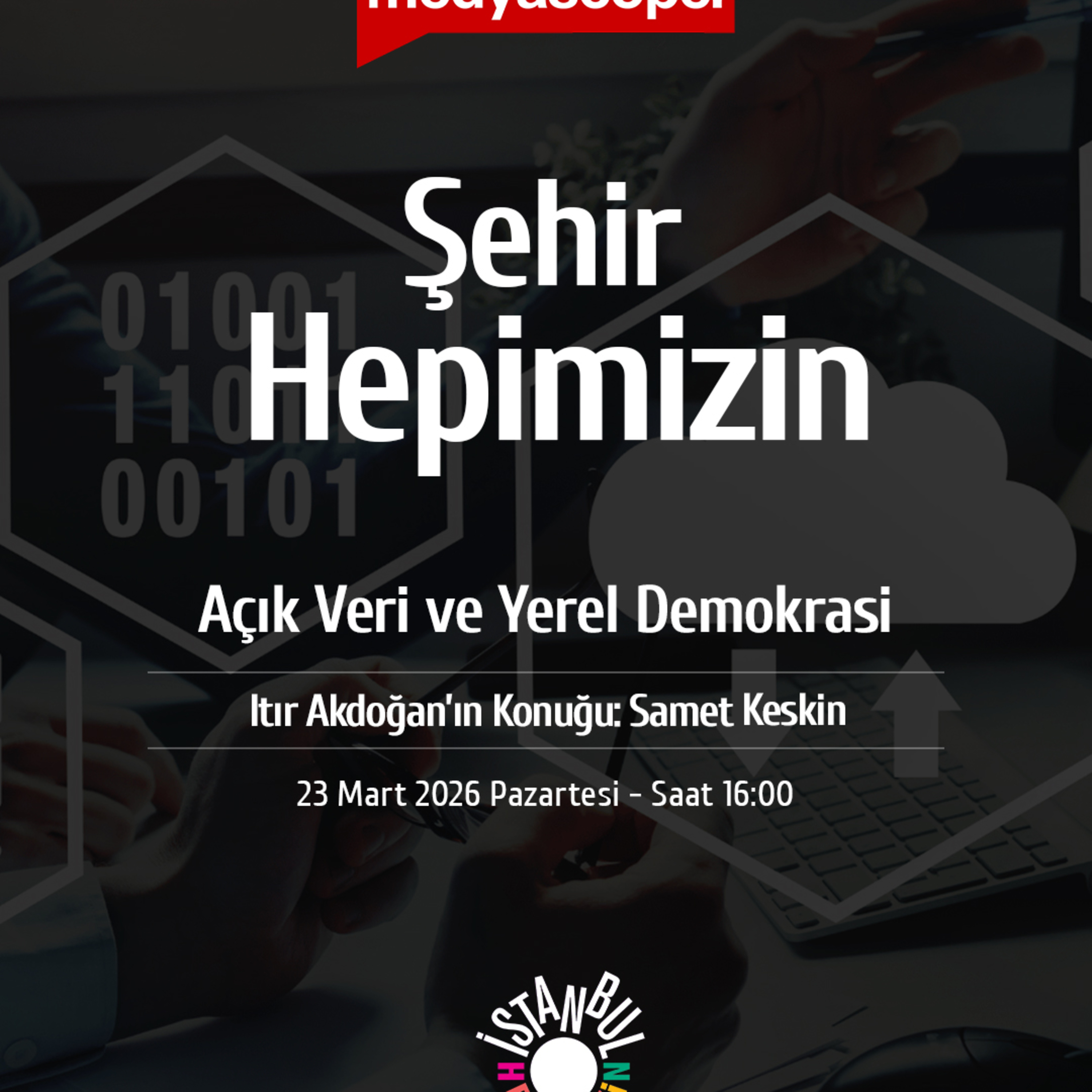 448 - Şehir Hepimizin : Açık Veri ve Yerel Demokrasi