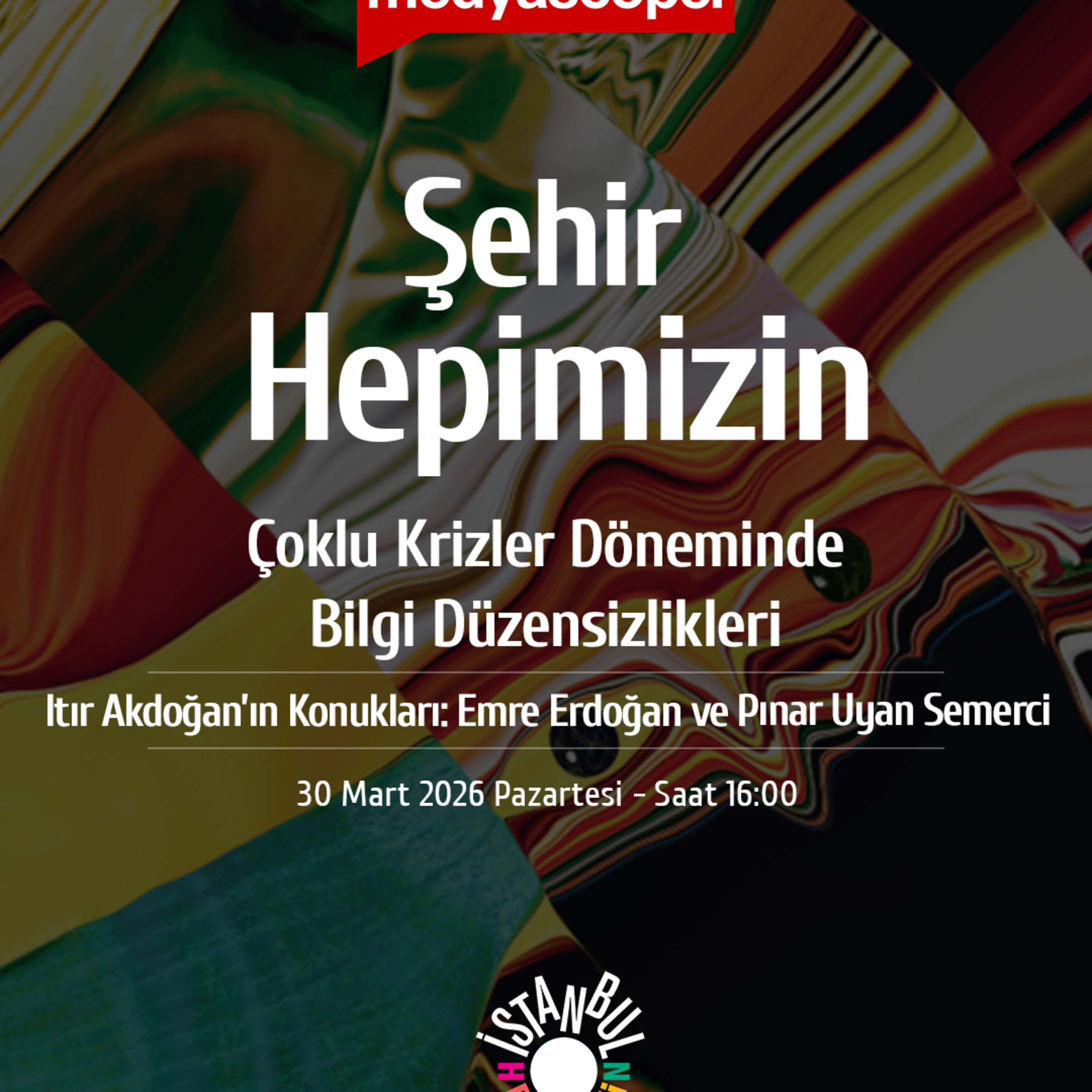 449 - Şehir Hepimizin : Çoklu krizler döneminde bilgi düzensizlikleri