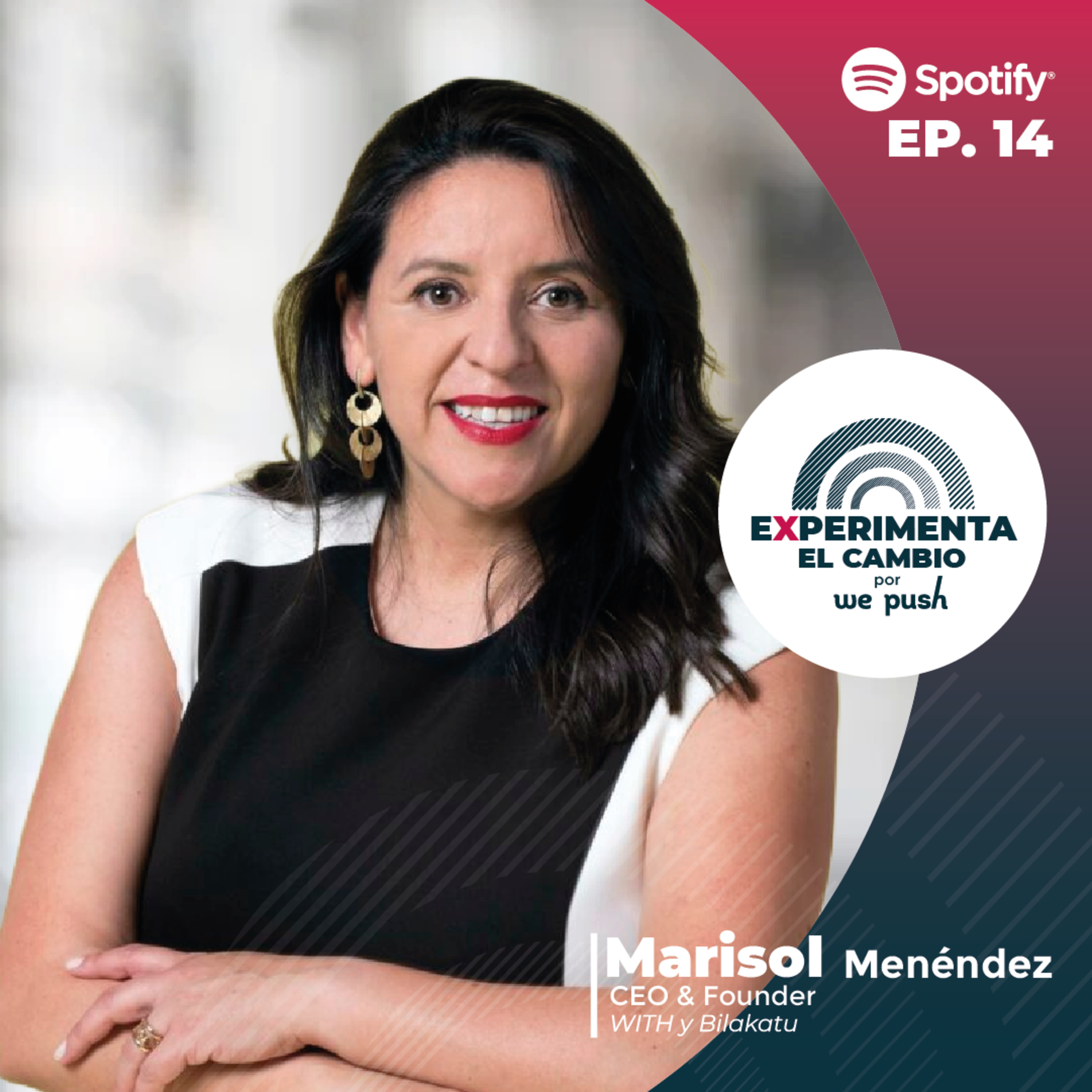 EP14 | Innovación abierta y colaboración: Marisol Menéndez de WITH  episode artwork
