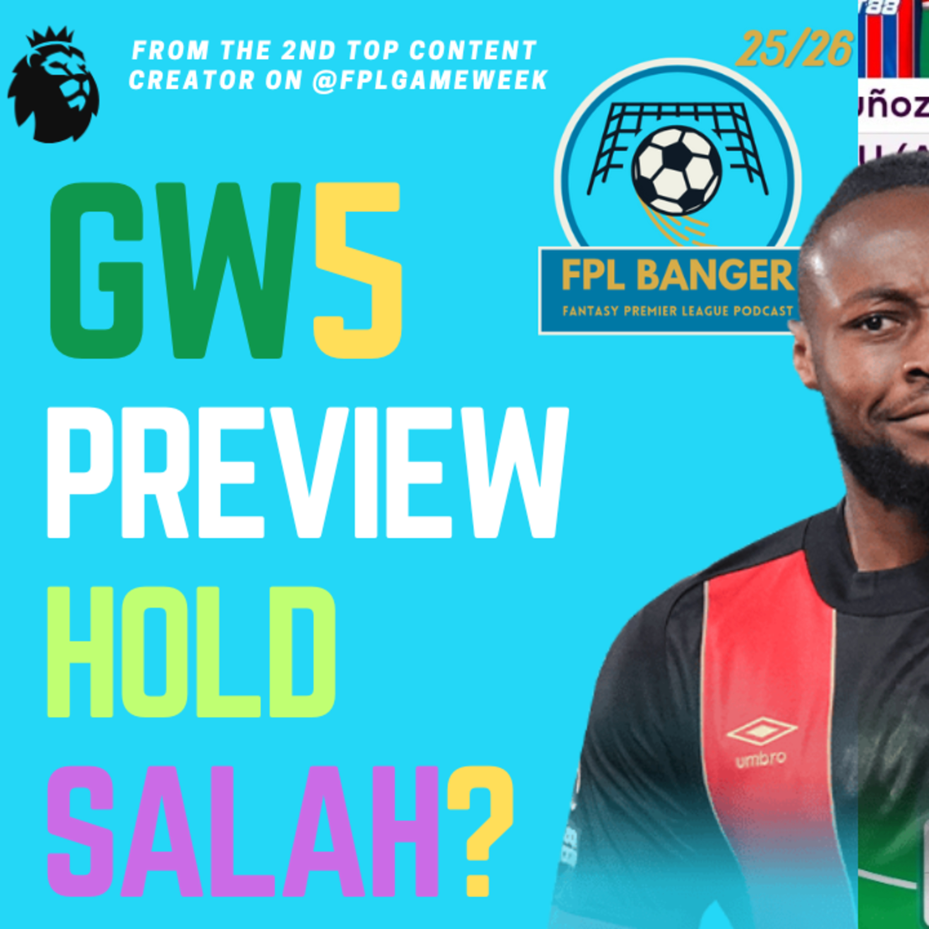 FPL GW5 PREVIEW | HOLD SALAH ? CAPTAIN SEMENYO ? 🌍 TOP (2nd) RANKED FPL CONTENT CREATOR | FPL 25/26 episode artwork