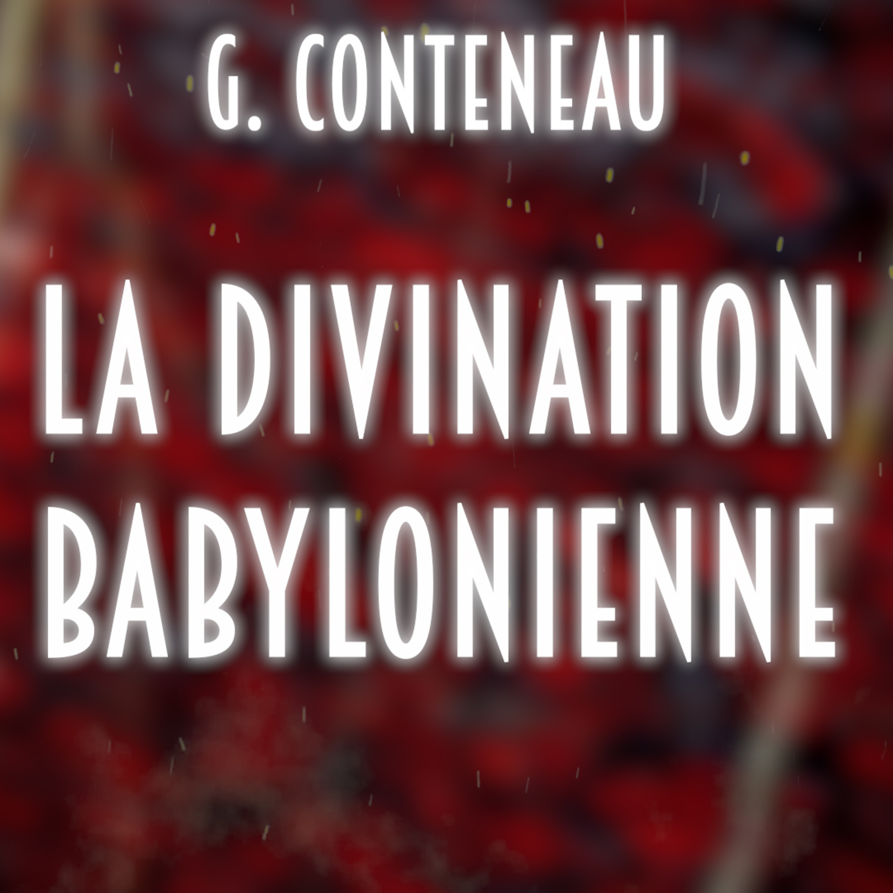 Présages babyloniens tirés des naissances (Pt. 2 - Ch. 4)