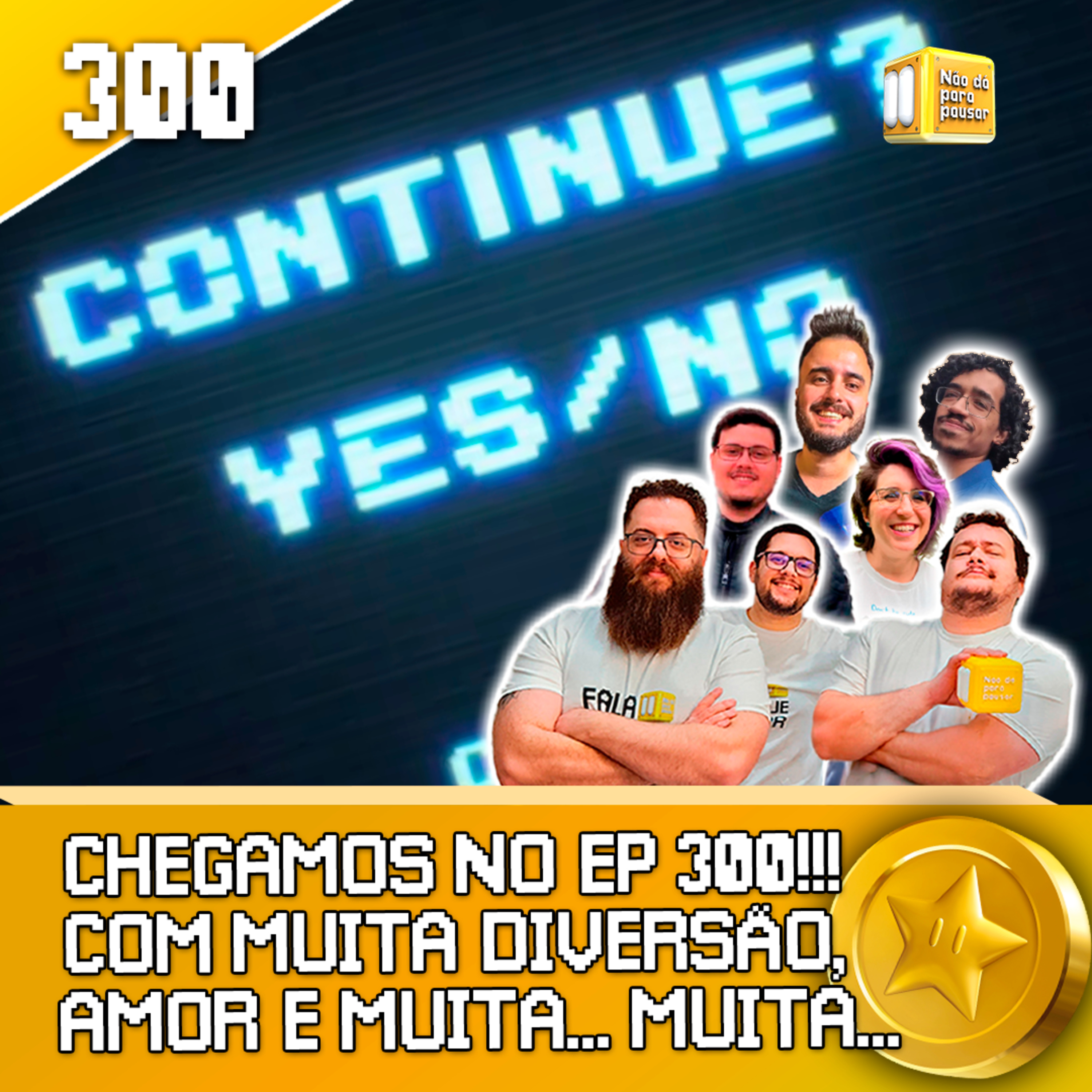 Episódio 300! CHEGAMOS! | NDPP #300 episode artwork