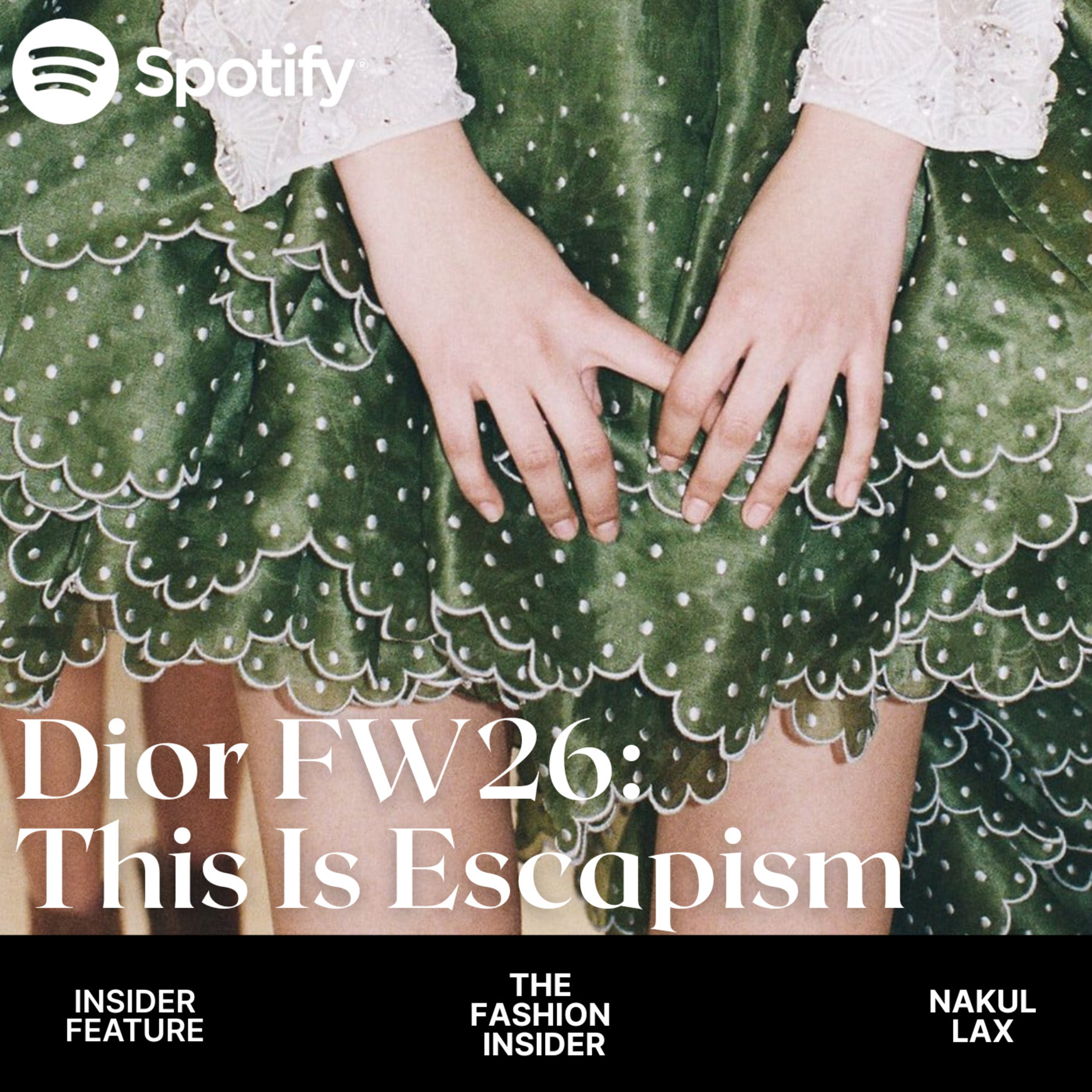 Insider Feature: Dior FW26 - This Is Escapism episode artwork