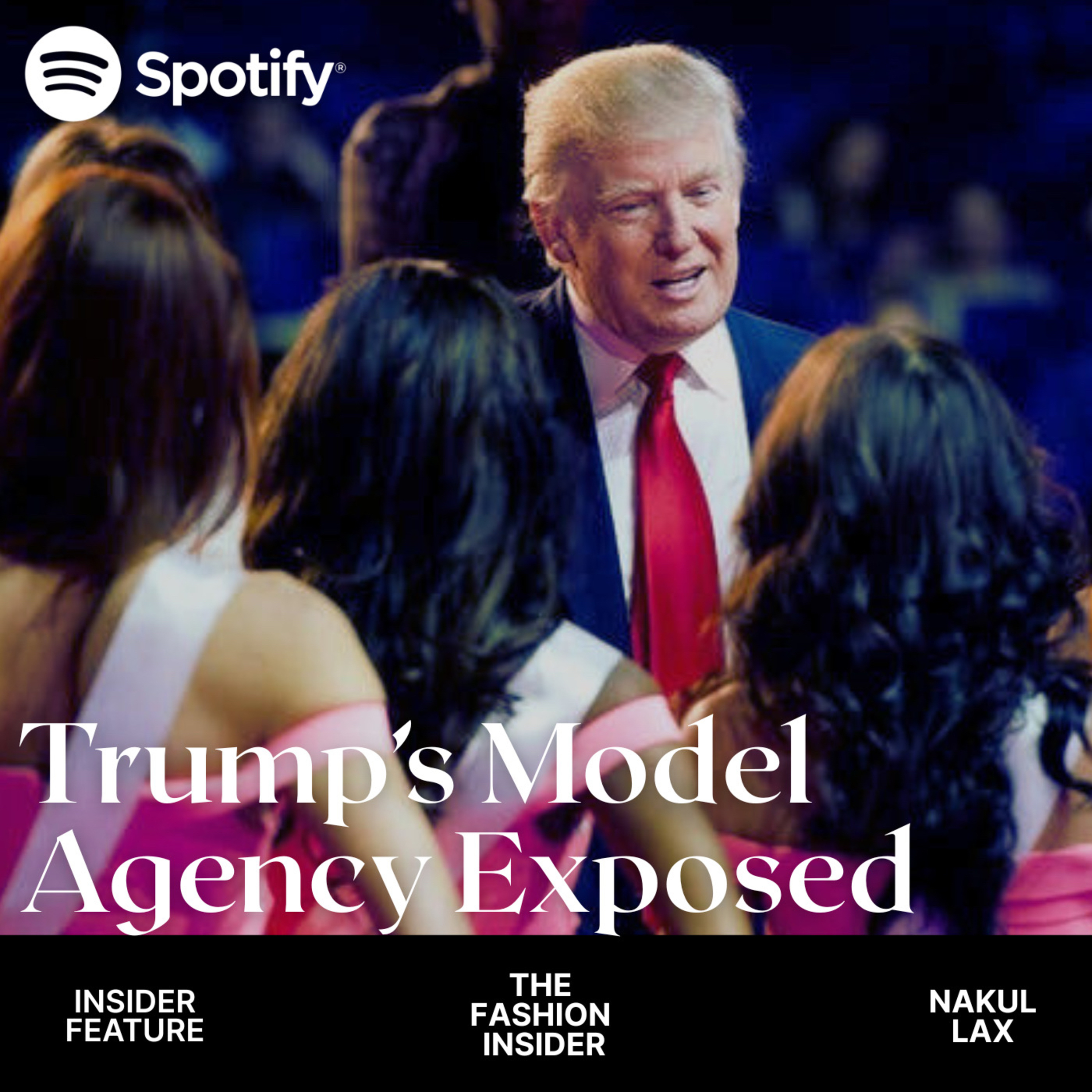 Insider Feature: Trump Model Management - Fraud, Models & Epstein episode artwork