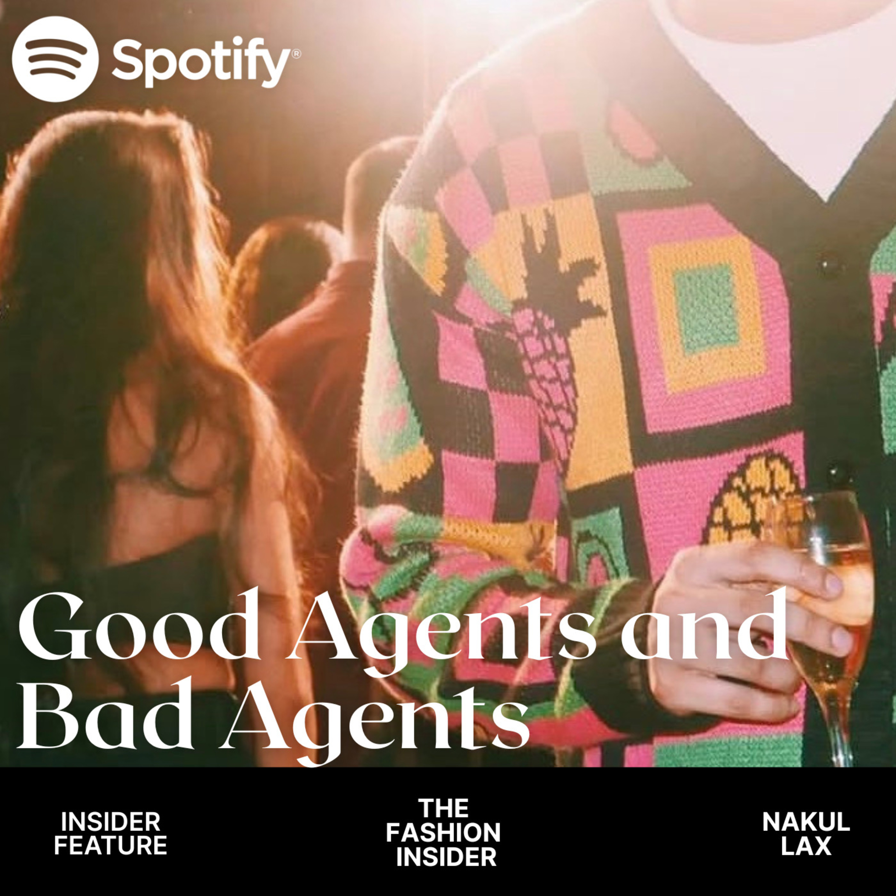 Insider Feature: Good Agents and Bad Agents episode artwork