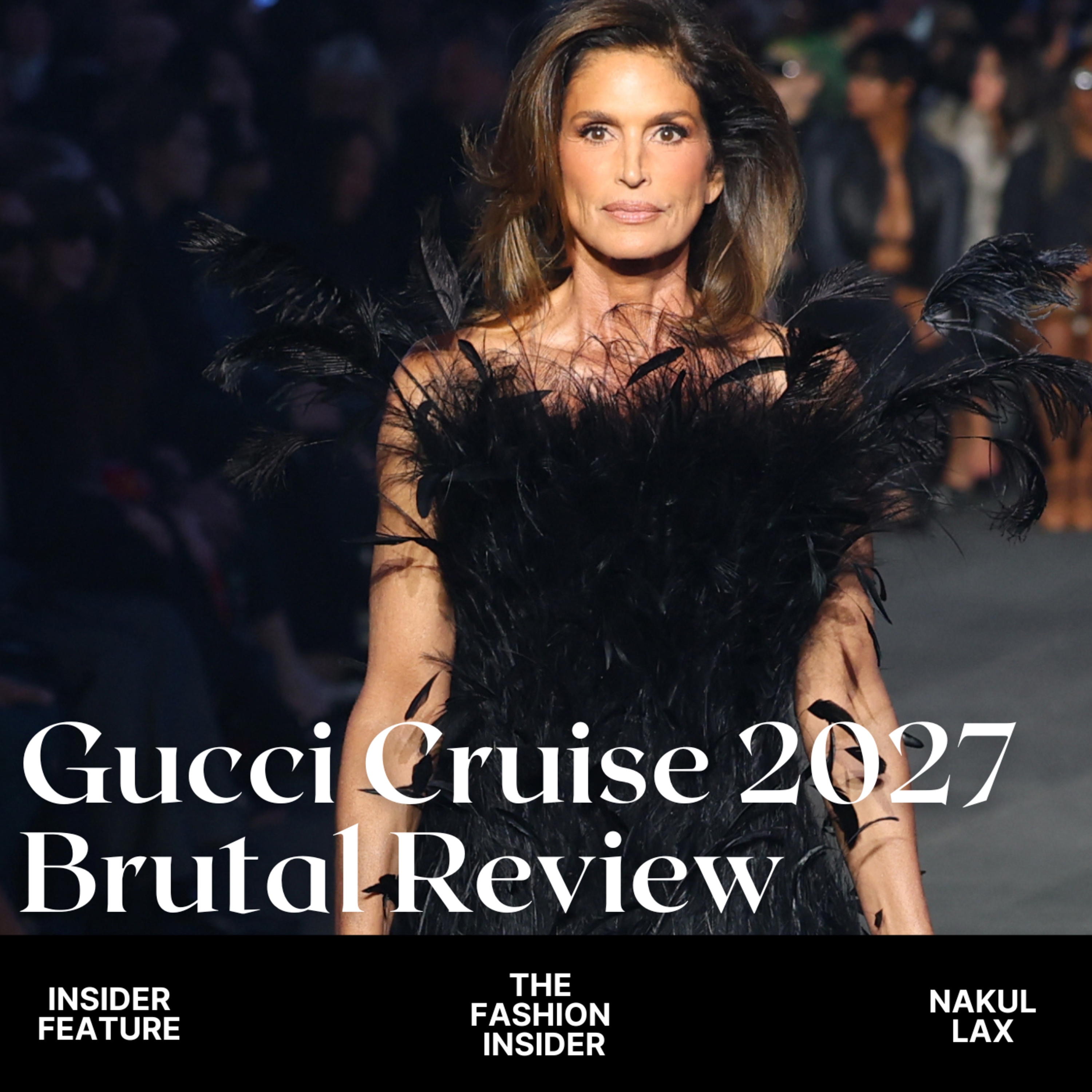 Insider Feature: Gucci Cruise 2027 Brutal Review episode artwork