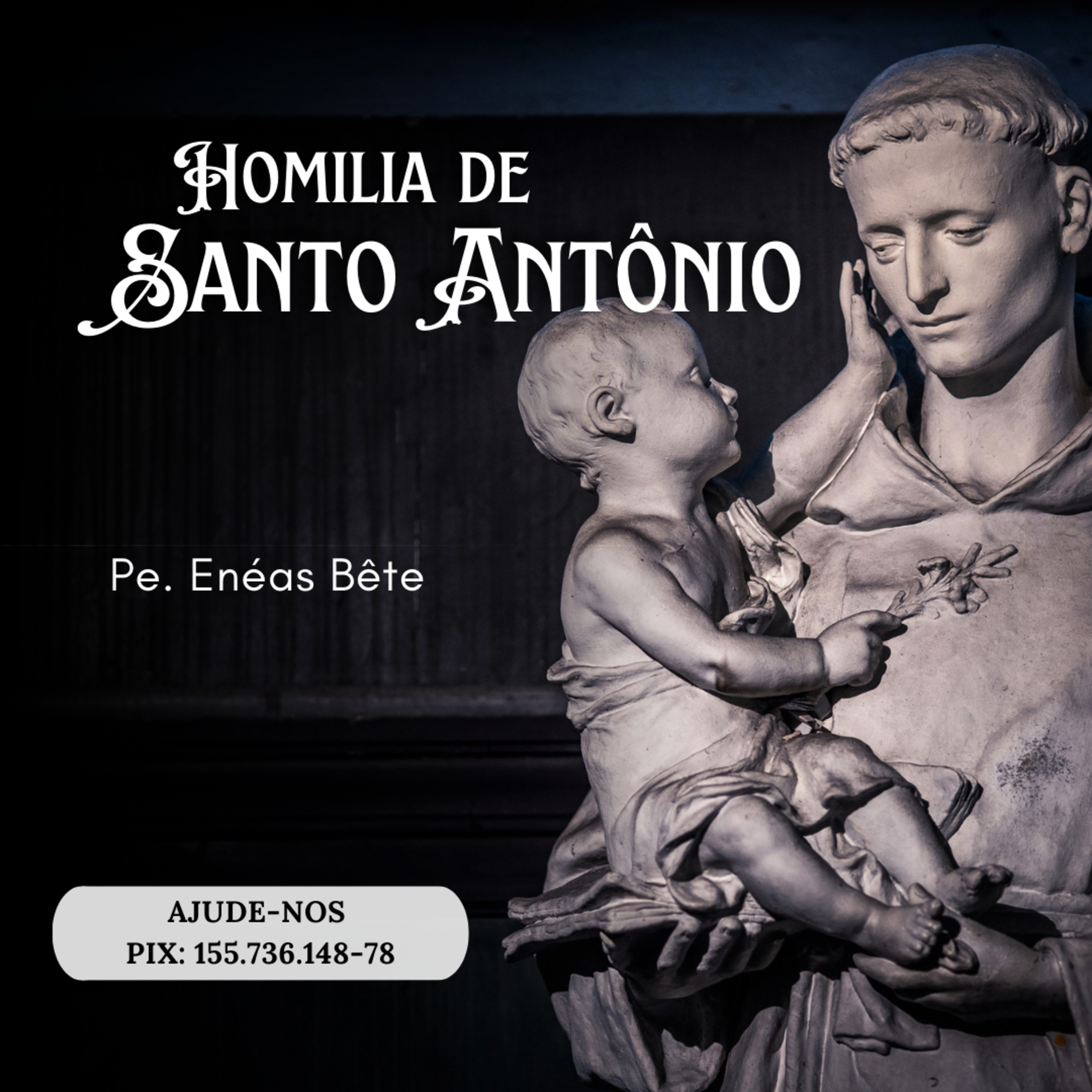 Homilia 13.06 | Santo Antônio.