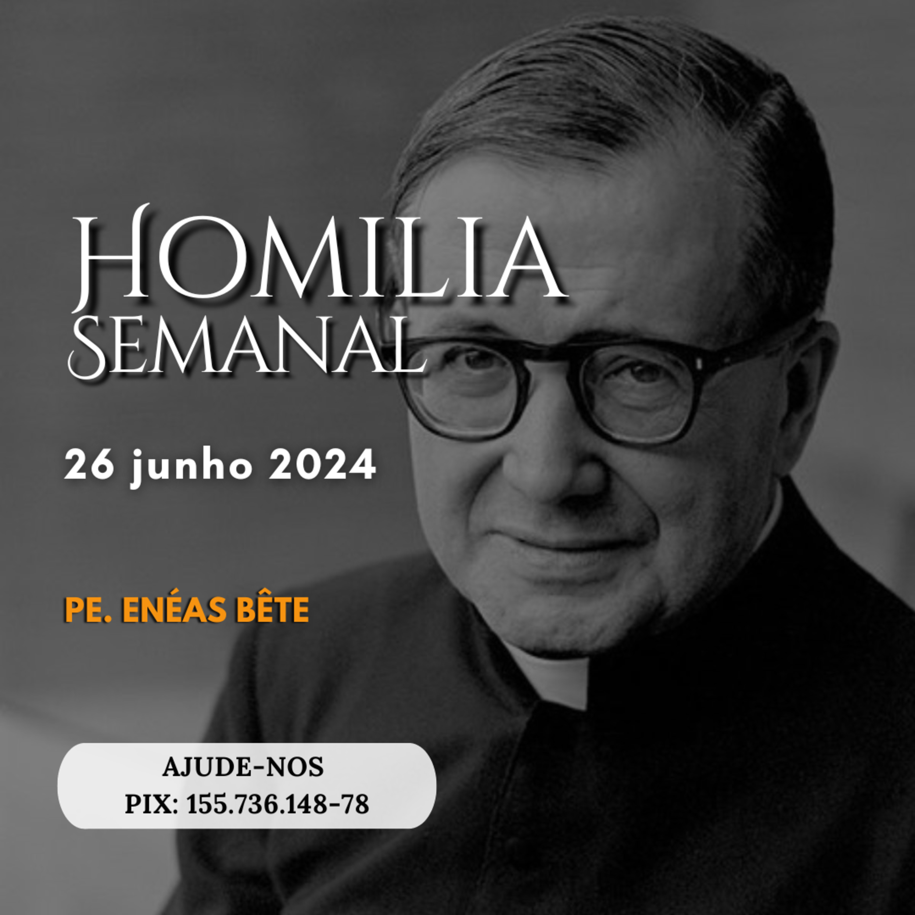 Homilia 26.06 | São Josemaria Escrivá - Santidade não é esquisitice. episode artwork