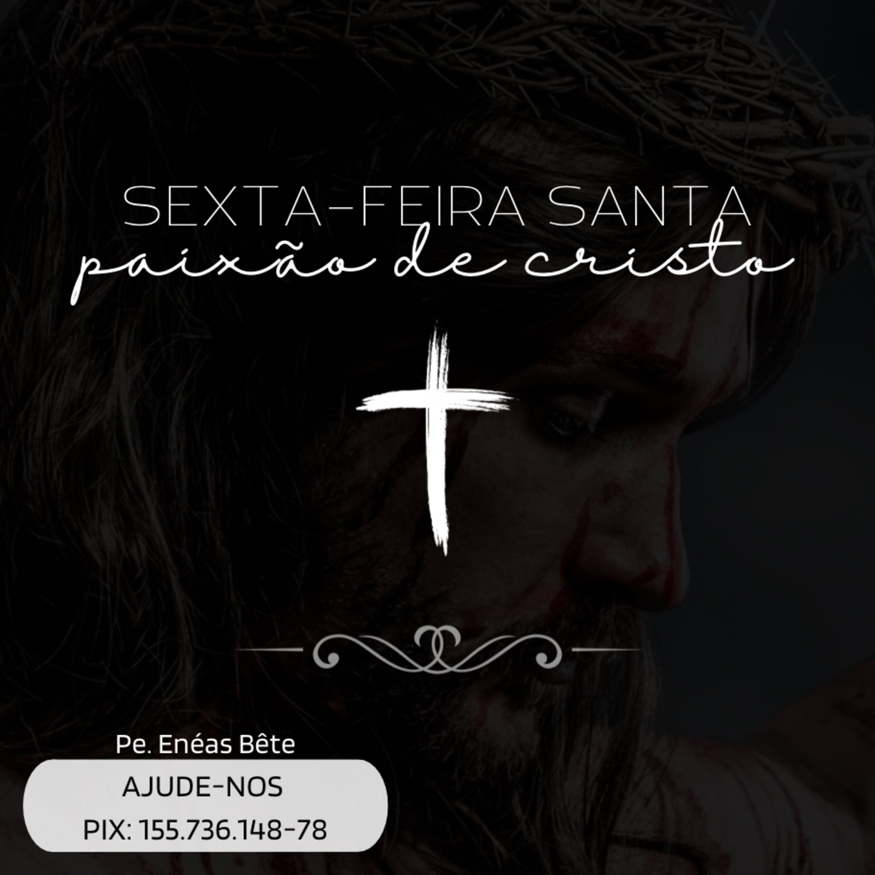 Homilia Sexta Santa | 7 palavras de Jesus.