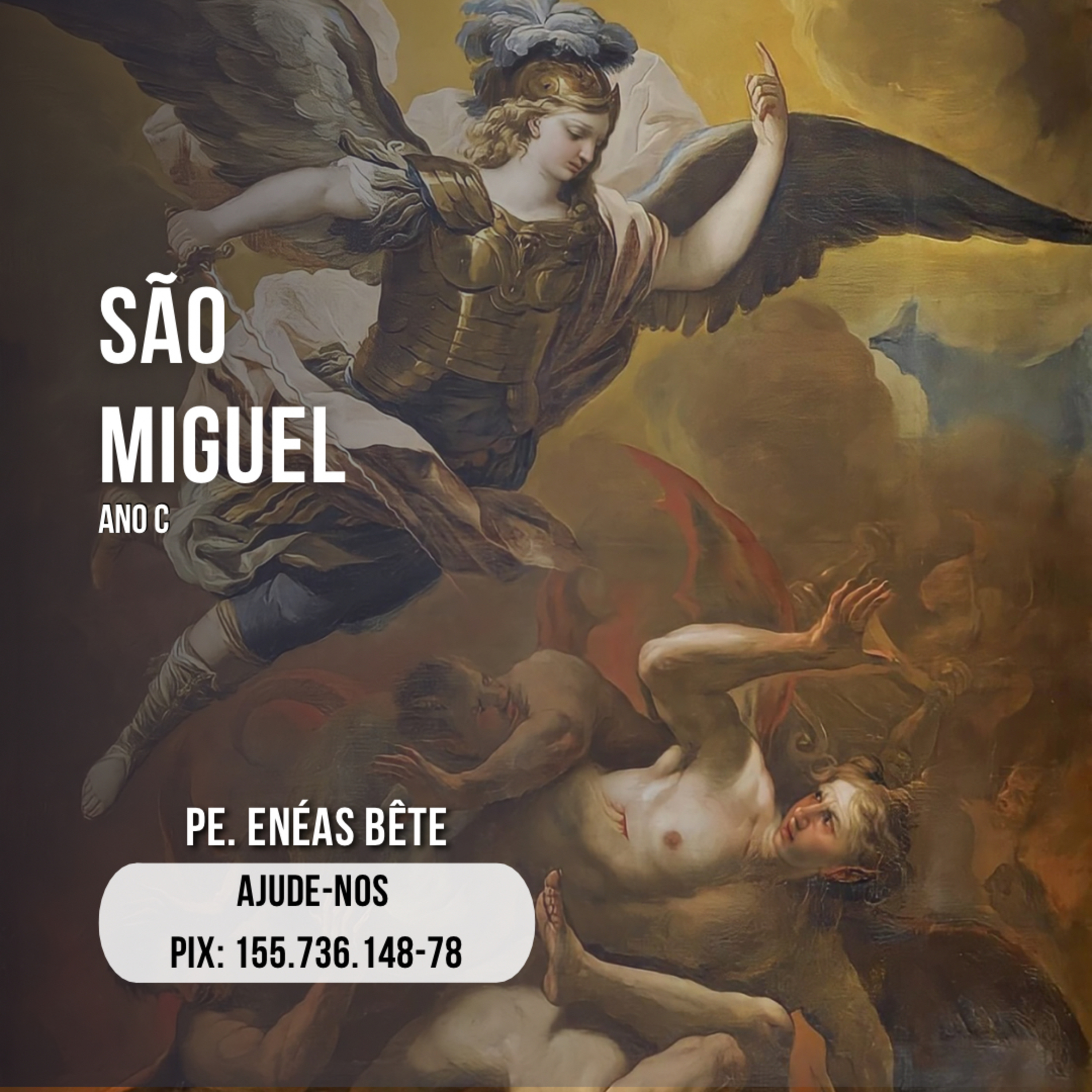 Homilia | Não provoque a ira de São Miguel.