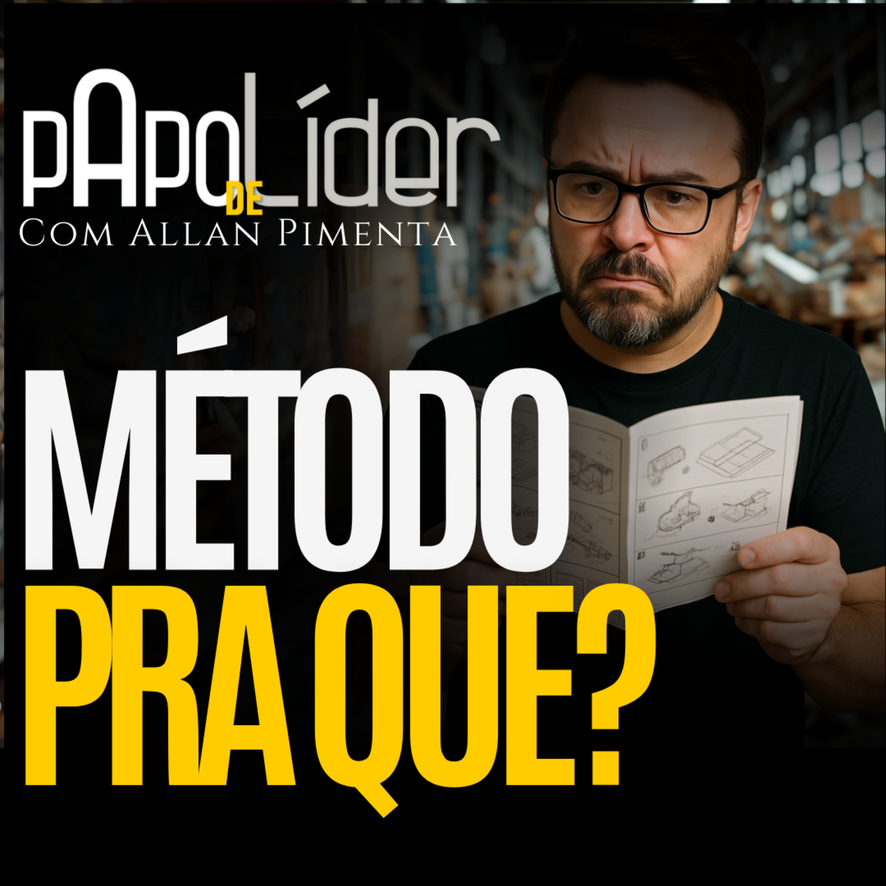 Precisa de método? episode artwork