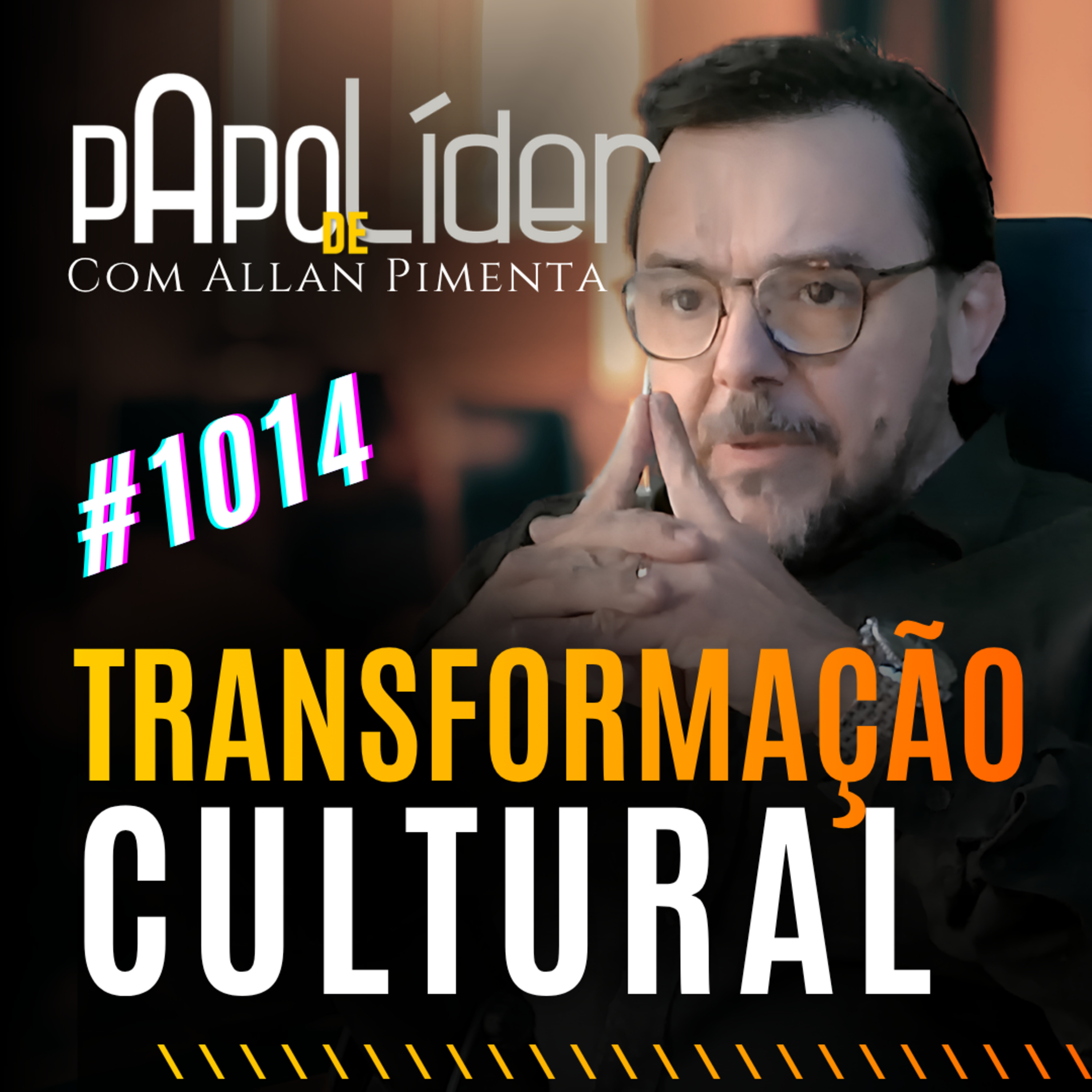 #1014 – Transformação Cultural episode artwork