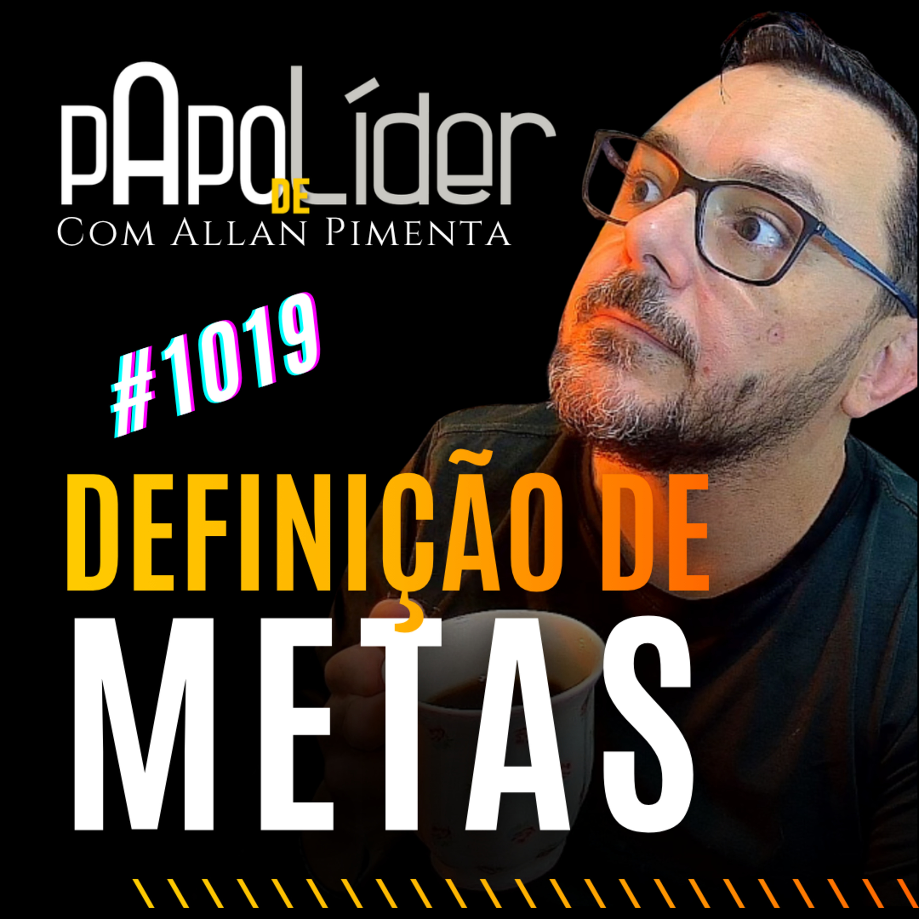 #1019 - Definição de metas episode artwork
