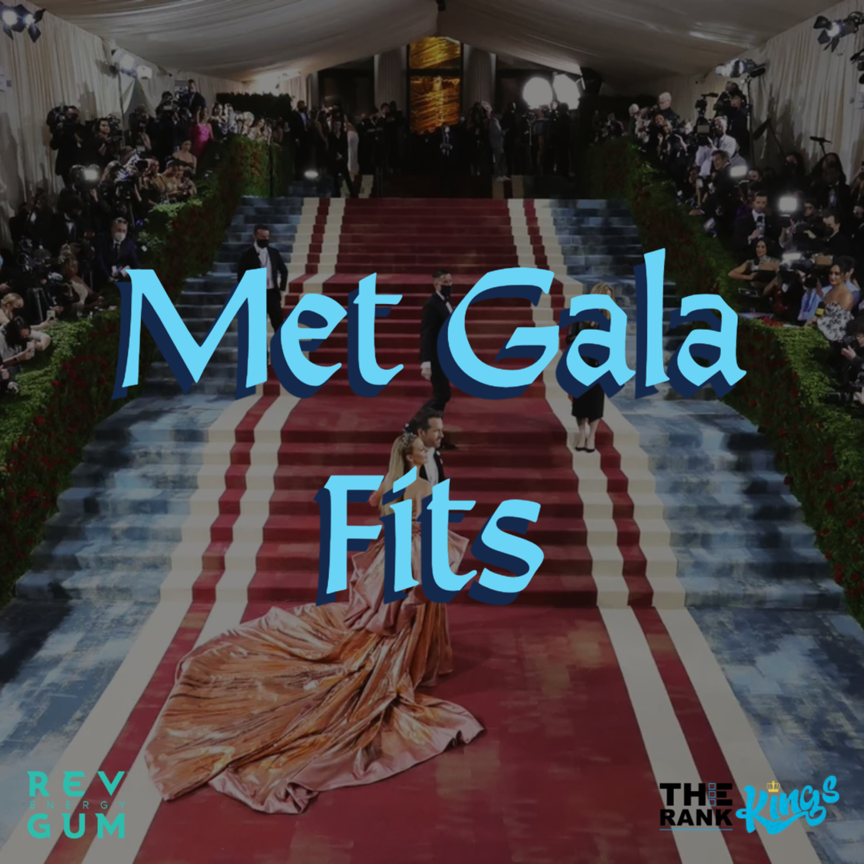 189. Met Gala Fits