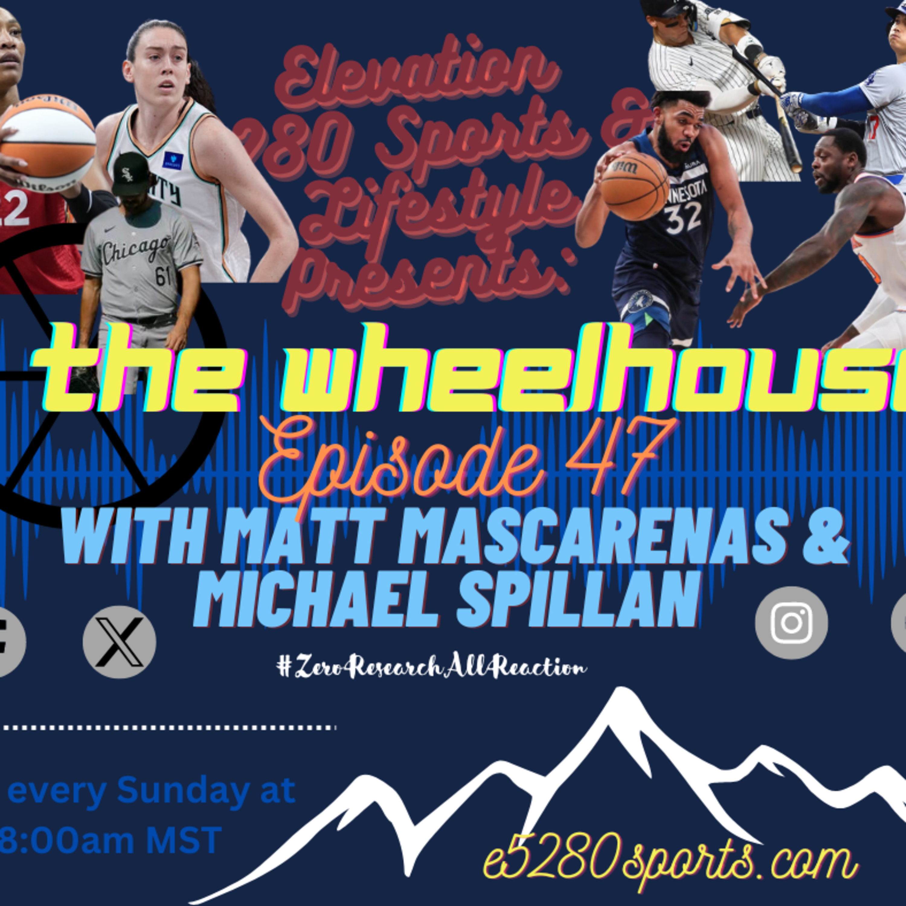 'The Wheelhouse' Ep. 47- "Big Moves, The Big Purr & The Big Apple" episode artwork