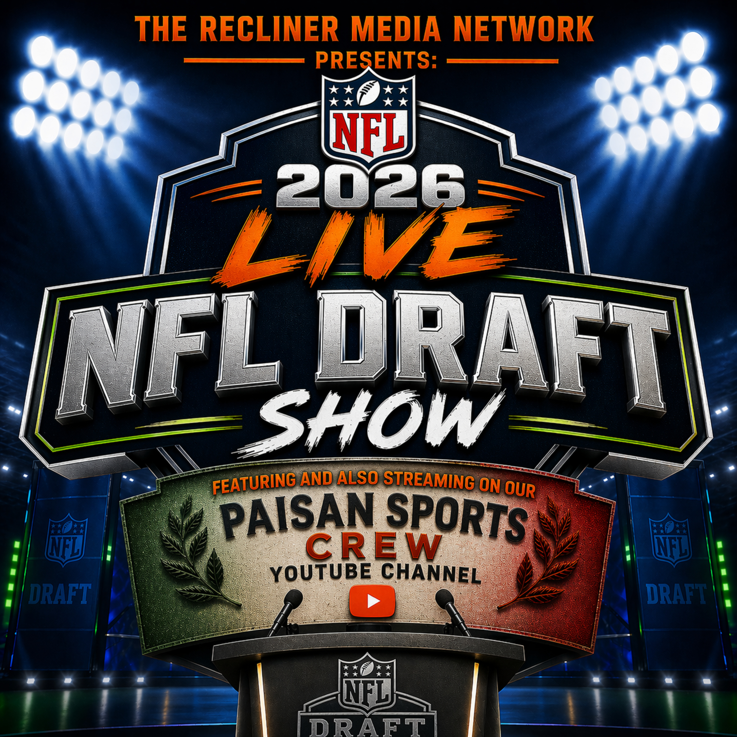 The Recliner Media Network's LIVE 2026 NFL Draft Show episode artwork