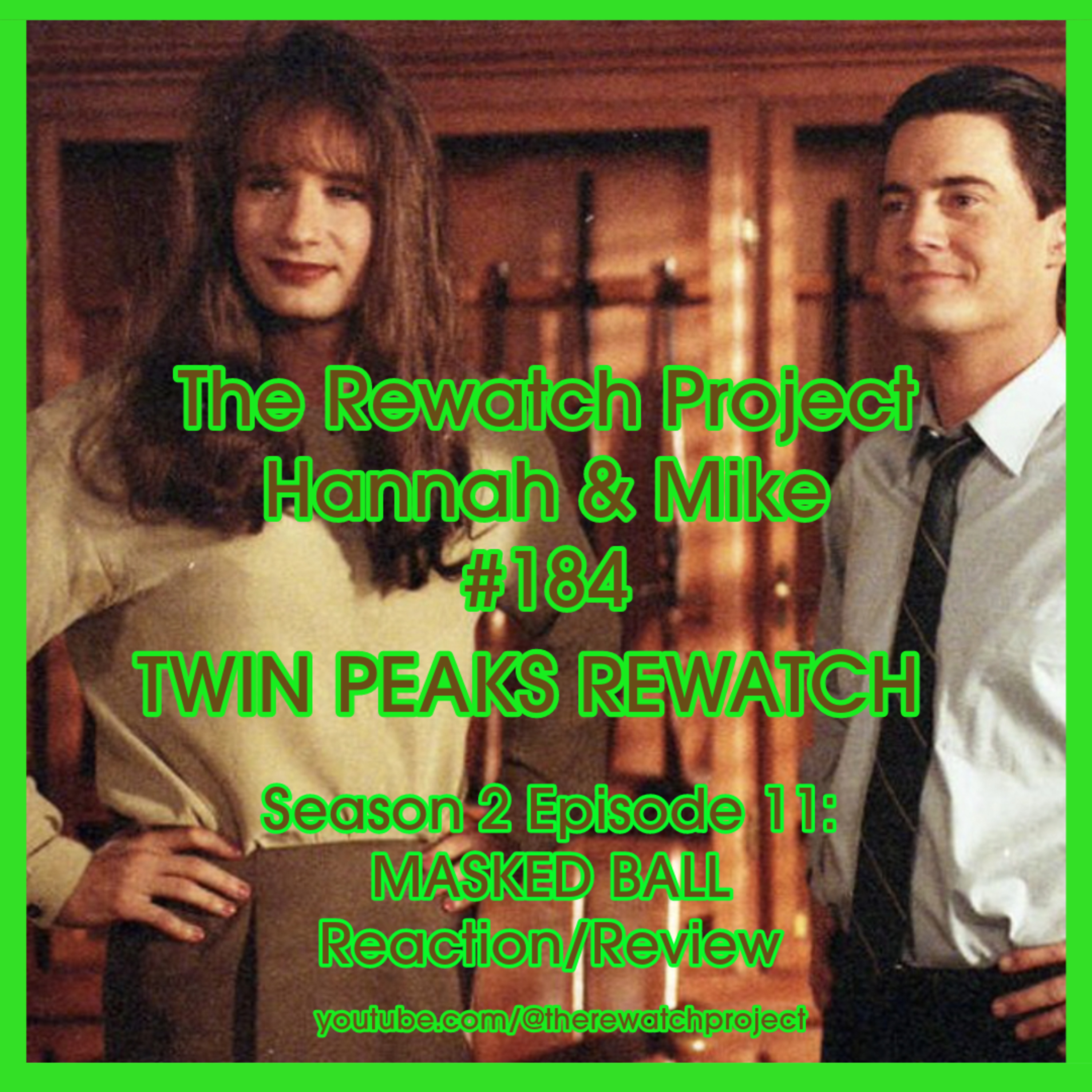 The Rewatch Project with Hannah and Mike