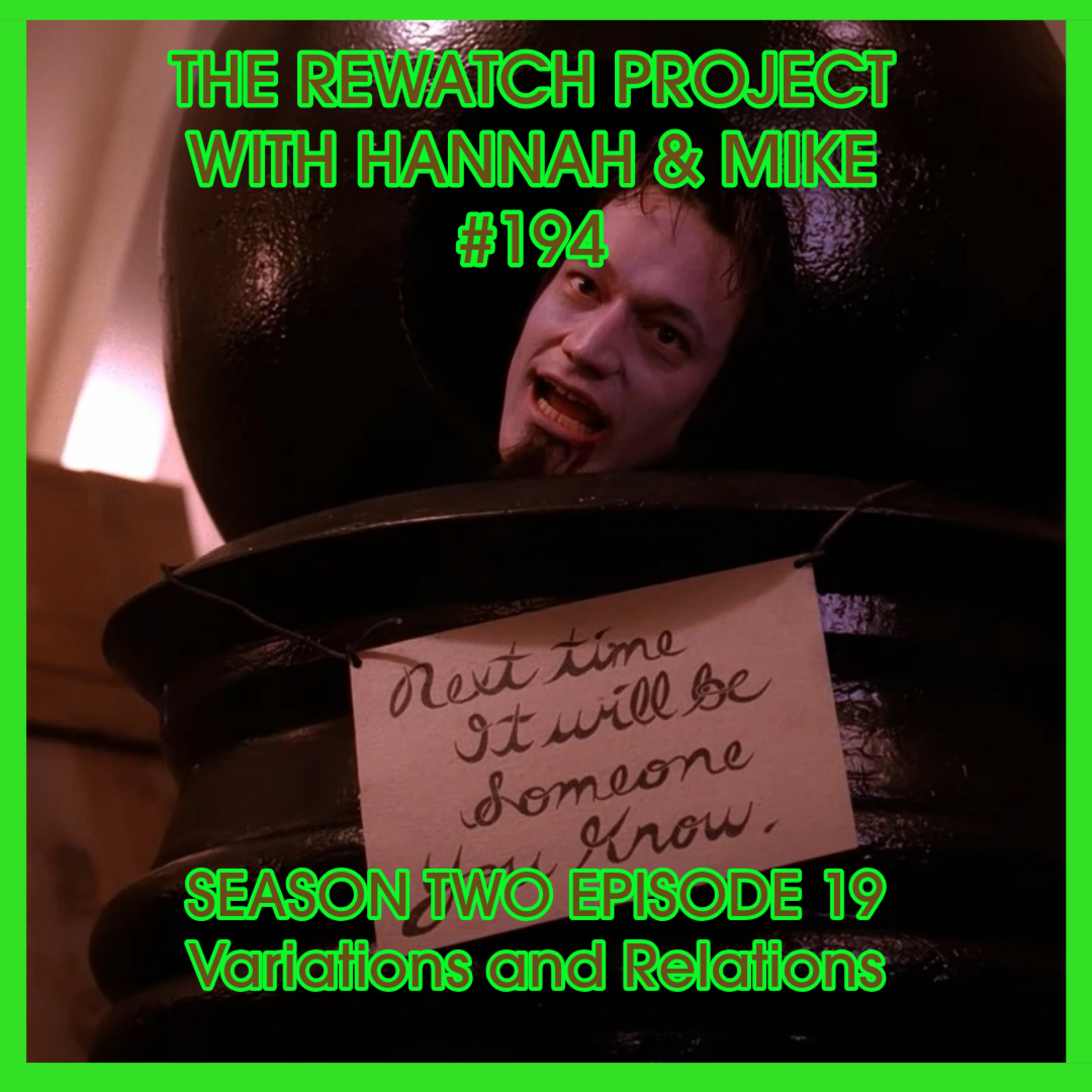 RWP 194: Twin Peaks Season 2 Ep 19 - VARIATIONS AND RELATIONS episode artwork