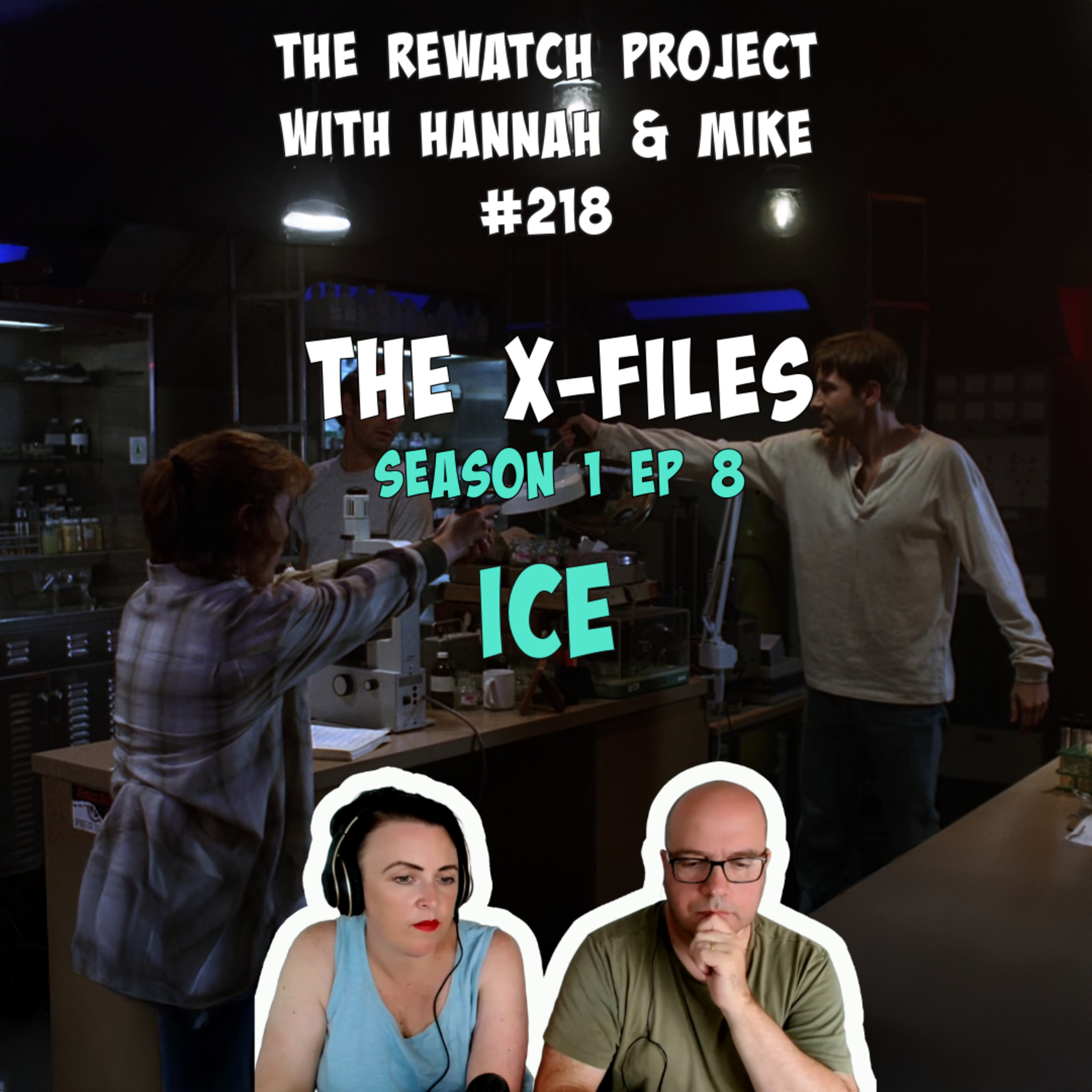 RWP 218 : The X-Files "Ice" (Season One Episode Eight) - Review episode artwork