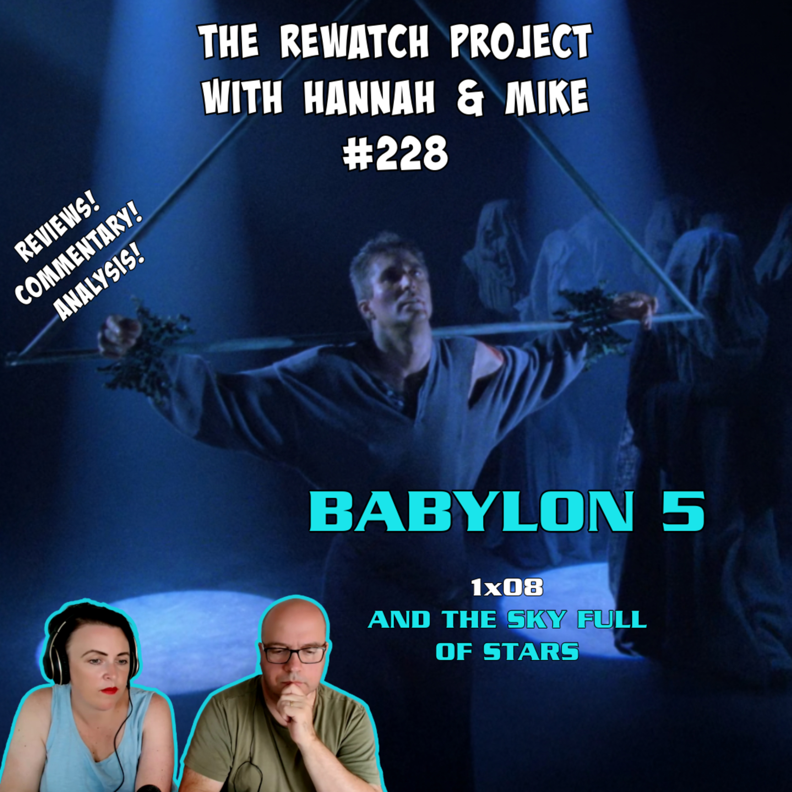 RWP 228 : Babylon 5 - And the Sky Full of Stars (1x08) Review episode artwork