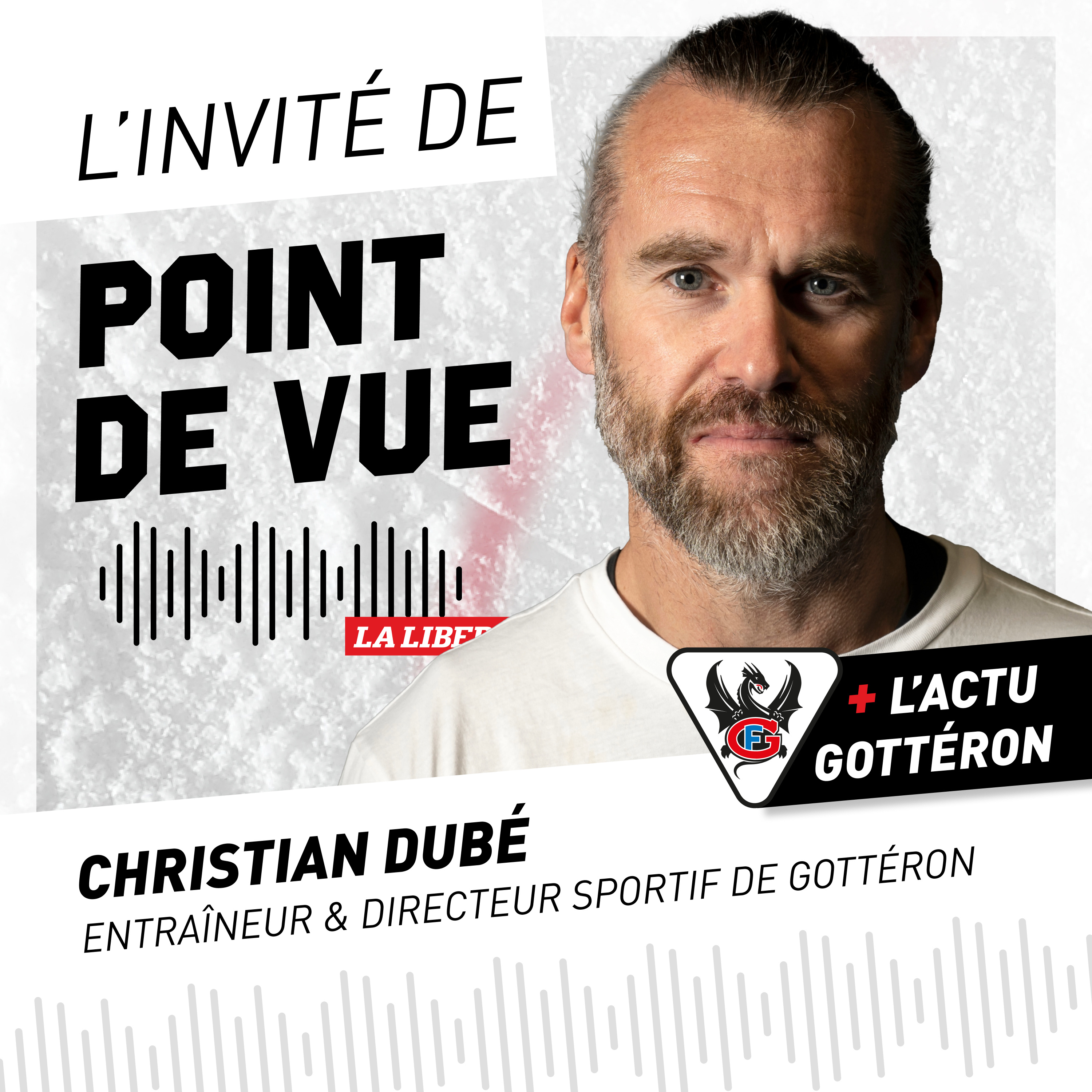 #13 avec Christian Dubé, entraîneur & directeur sportif de Fribourg-Gottéron