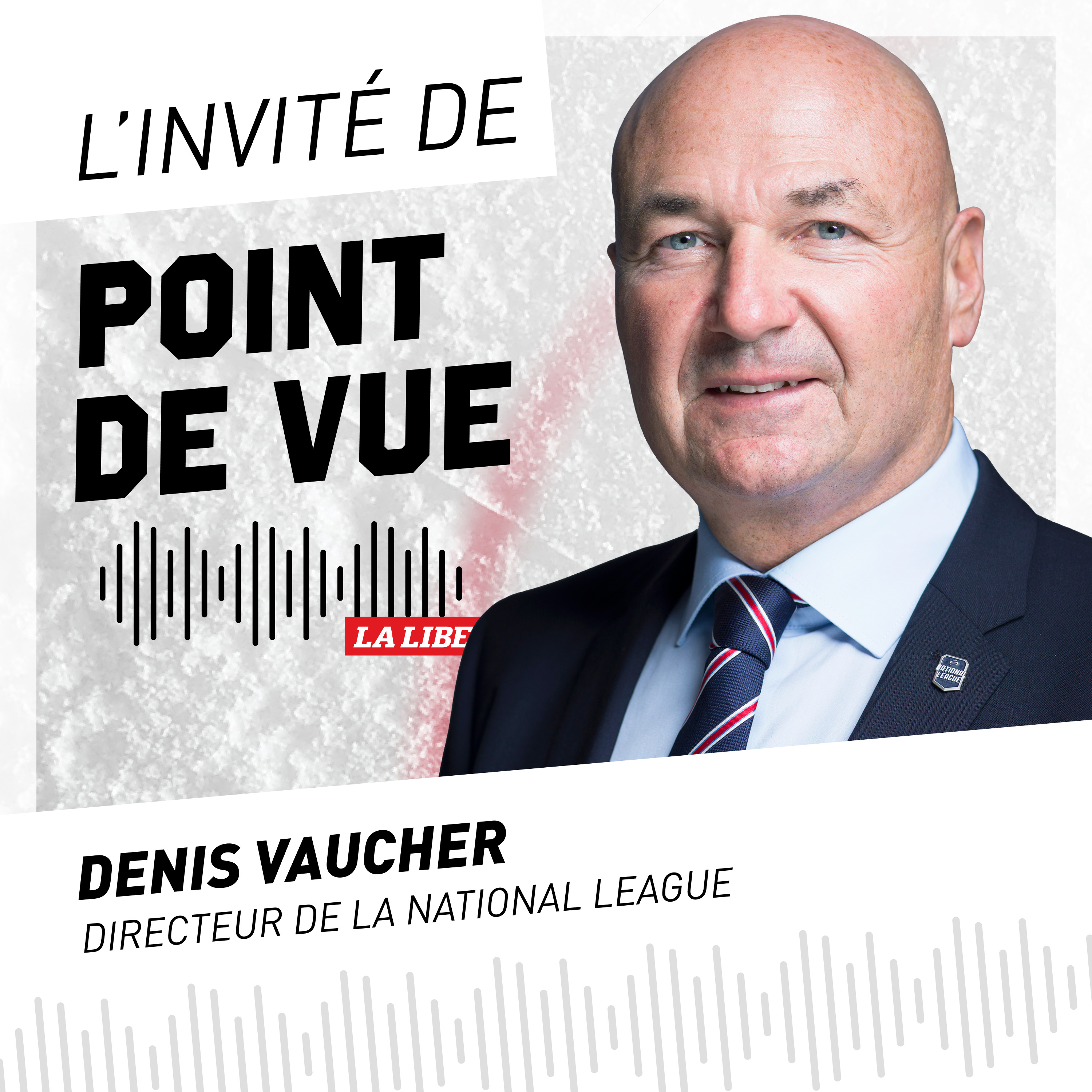#14 avec Denis Vaucher, directeur de la National League