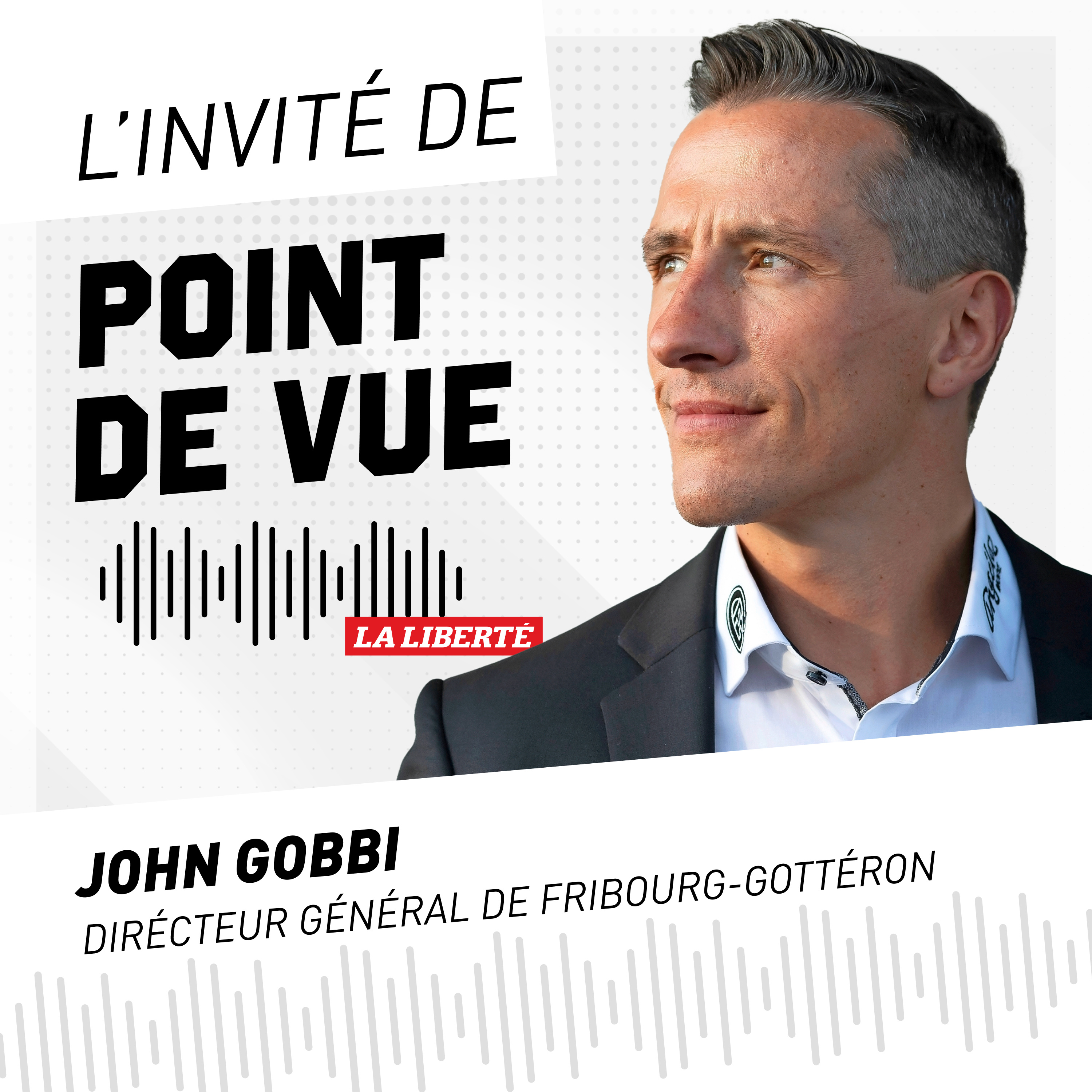 #10 avec John Gobbi, directeur général de Fribourg-Gottéron