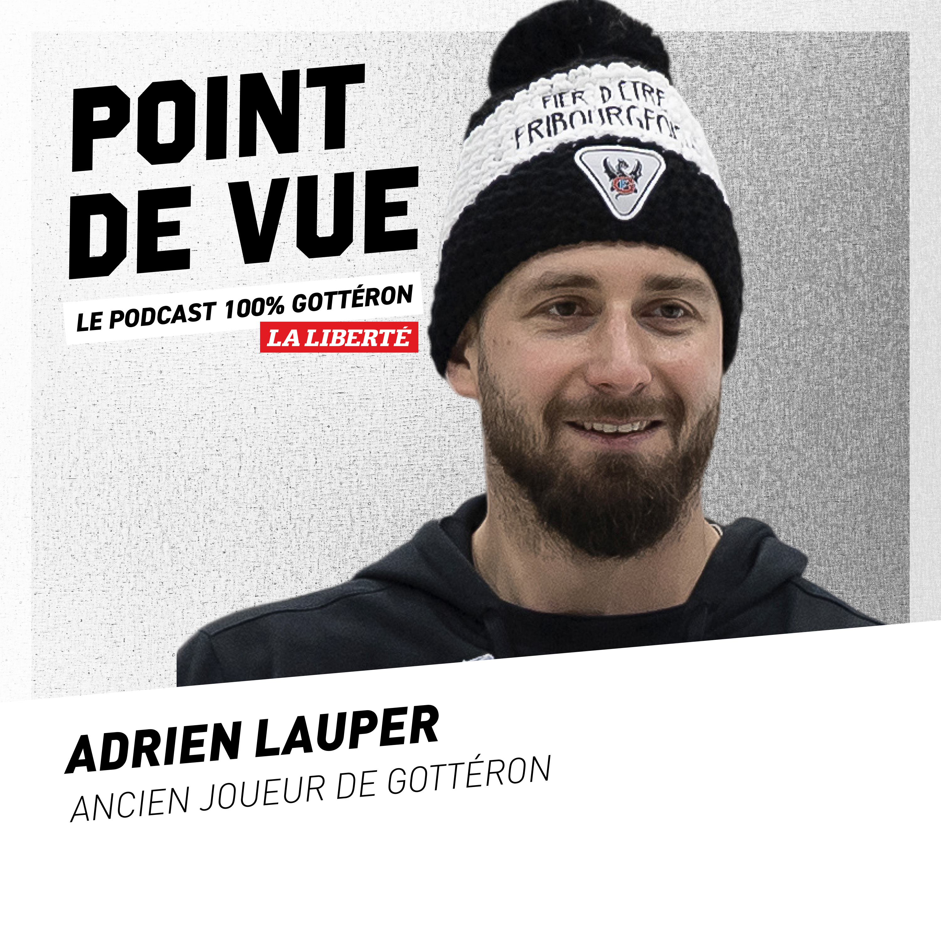 #4: Avec Adrien Lauper, ancien attaquant de Fribourg-Gottéron
