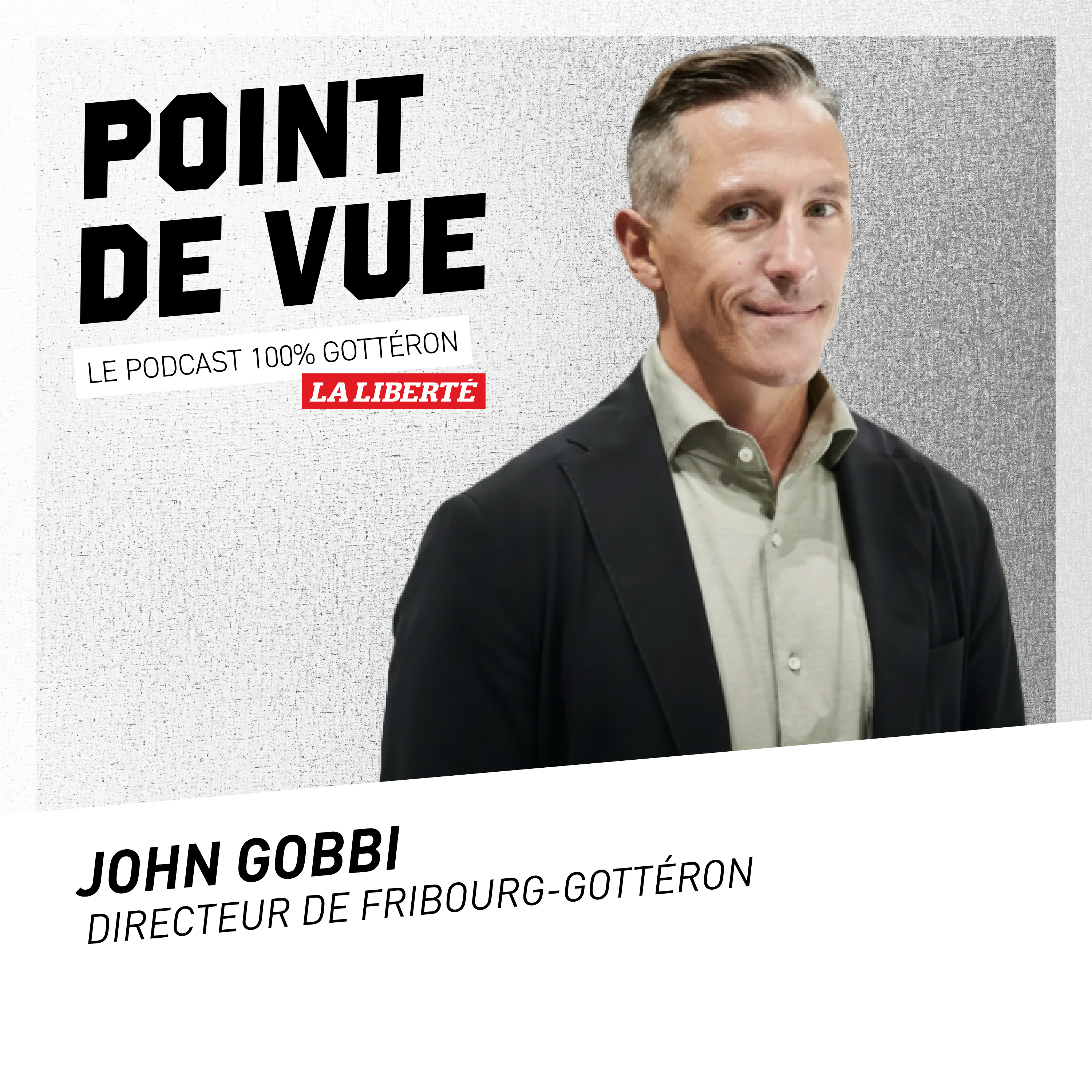 #19 avec John Gobbi, directeur général de Fribourg-Gottéron