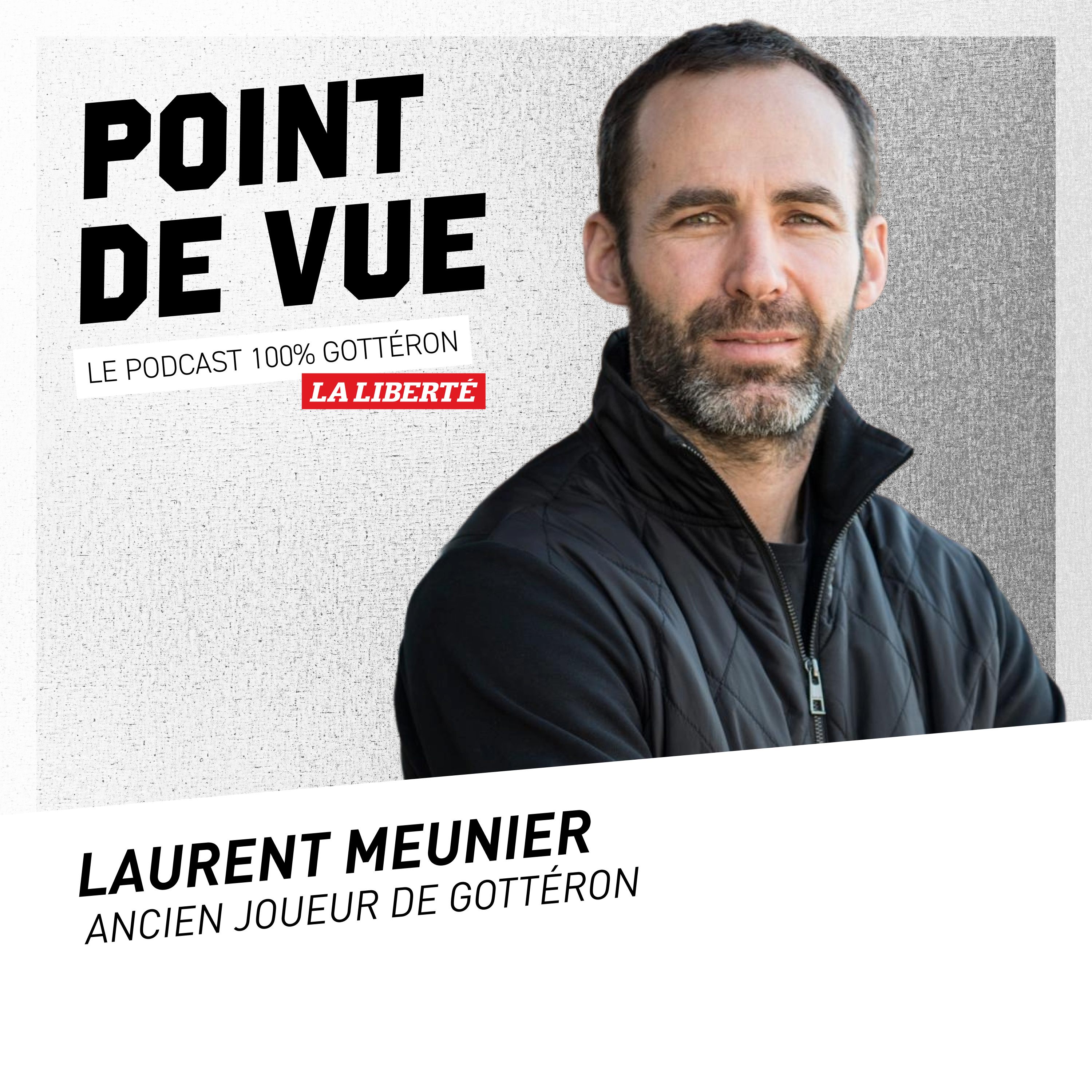 #25 avec Laurent Meunier, ancien joueur de Gottéron