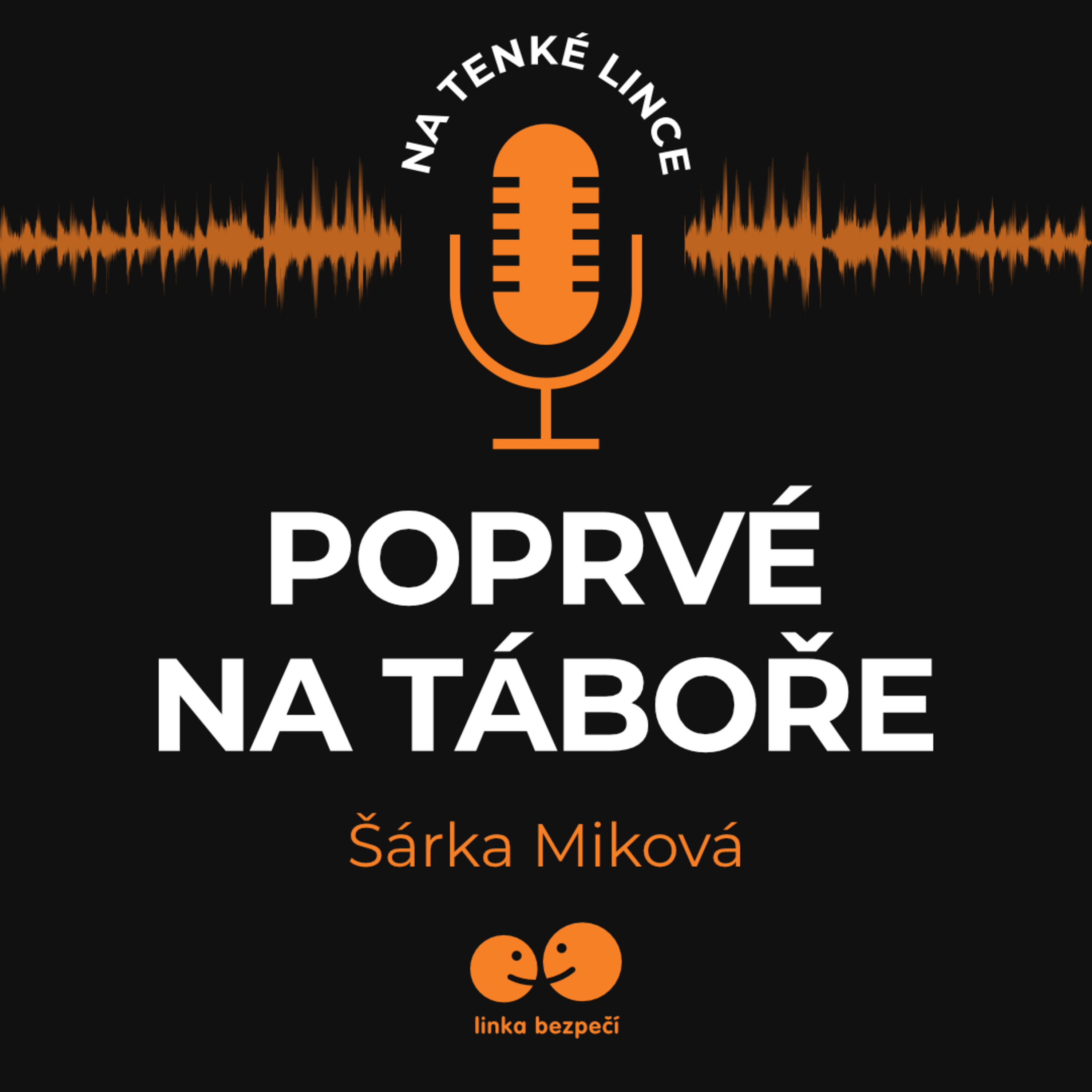 Poprvé na táboře