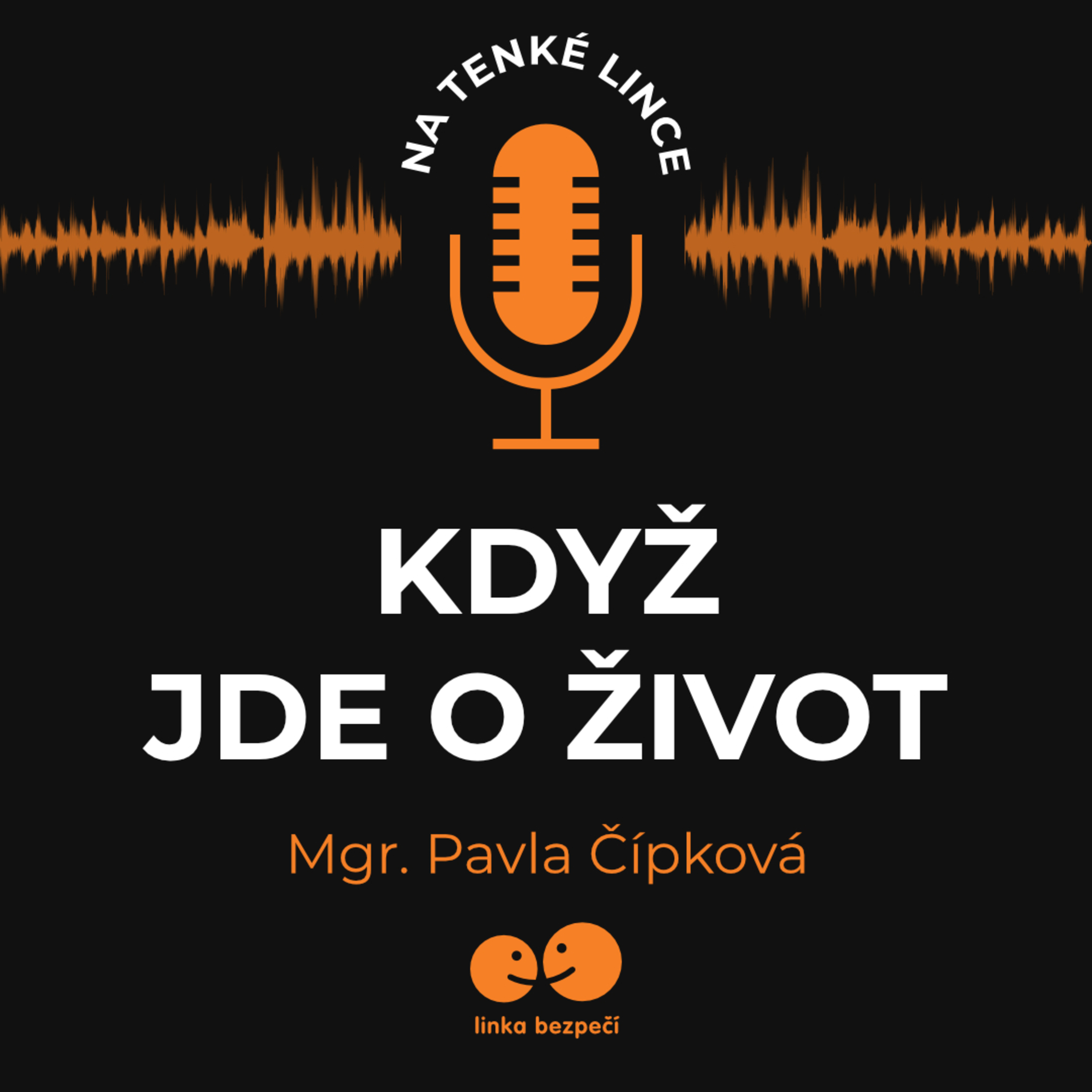 Když jde o život