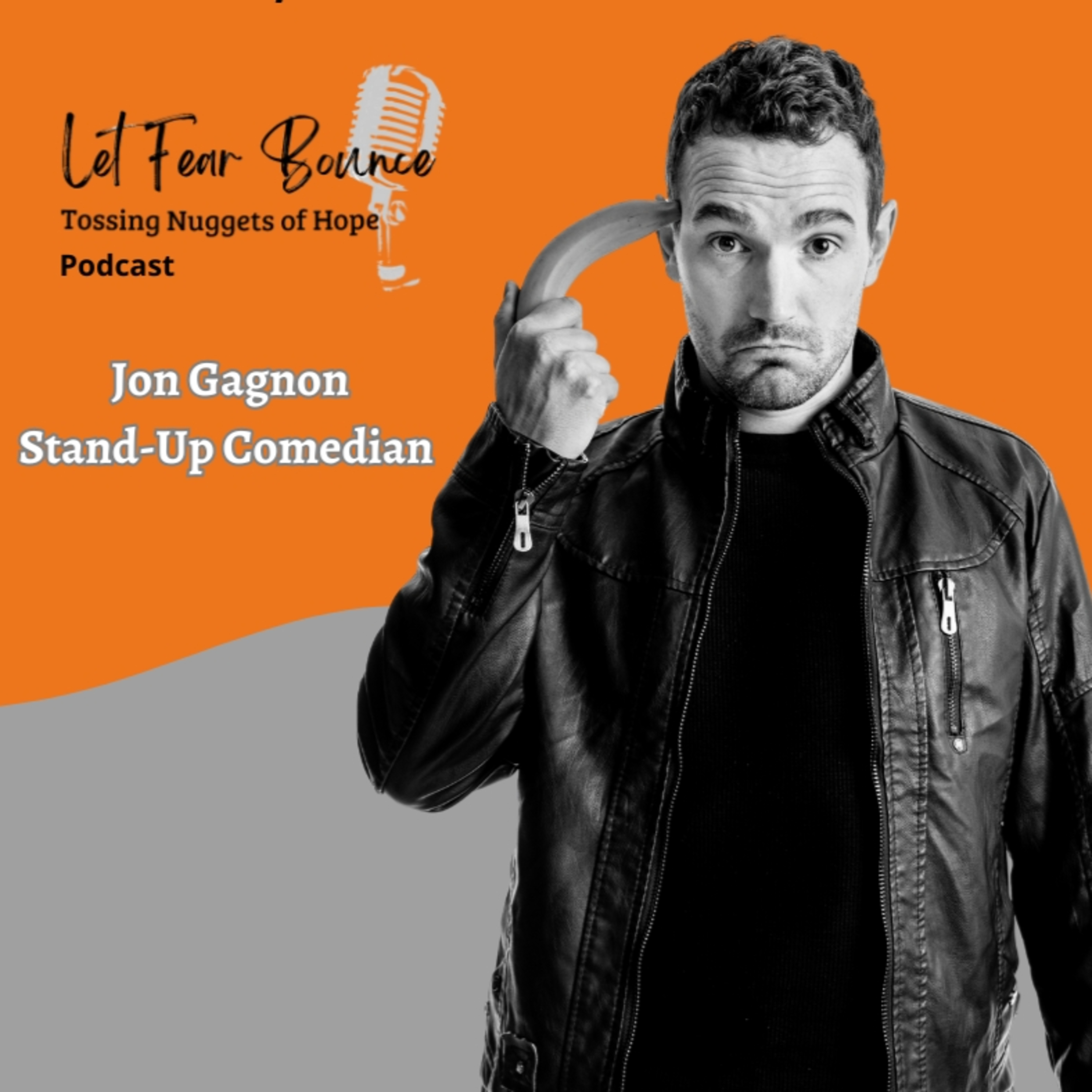 Stand-Up stories with a Stand-Up Comedian-Jon Gagnon S4 EPS6 episode artwork