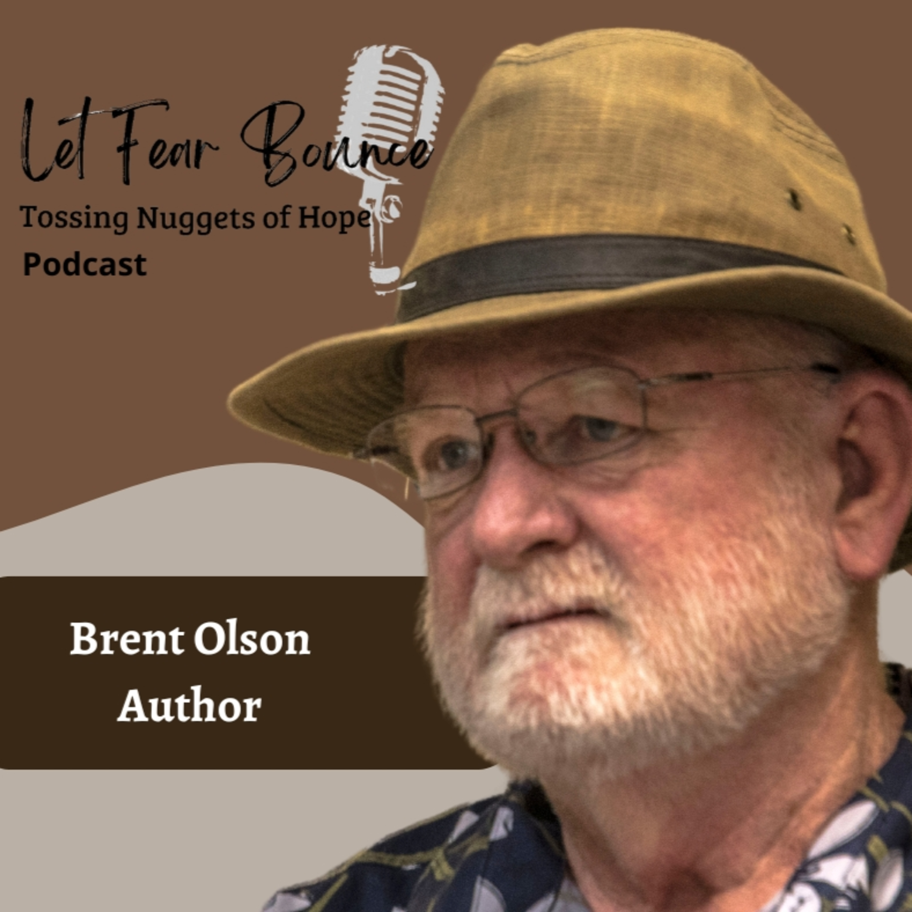 "I looked at the world we live in" Fiction Author Brent Olson S4 EPS39 episode artwork