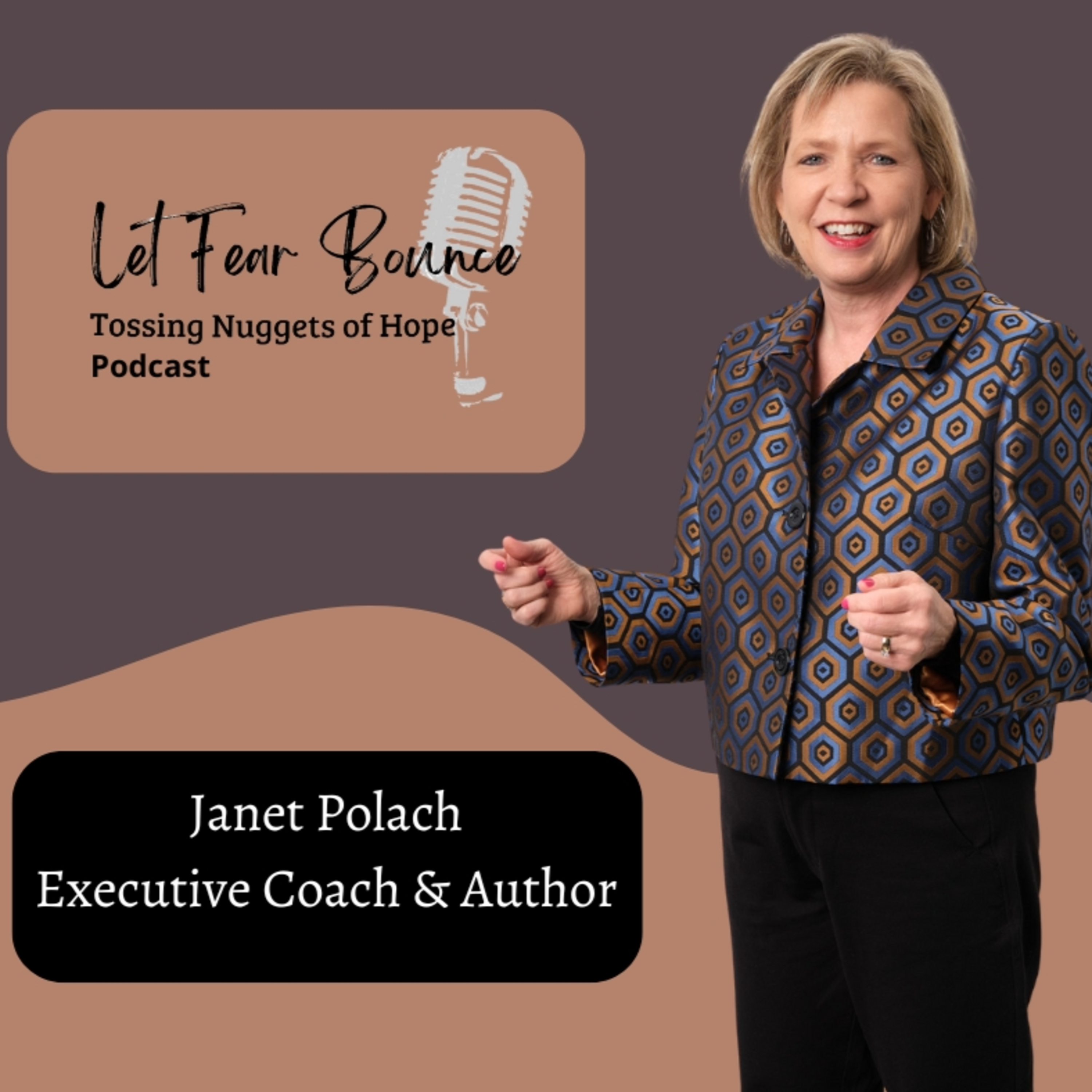 "It's okay to say no." Exec. Coach and Author, Janet Polach S4 EPS42 episode artwork