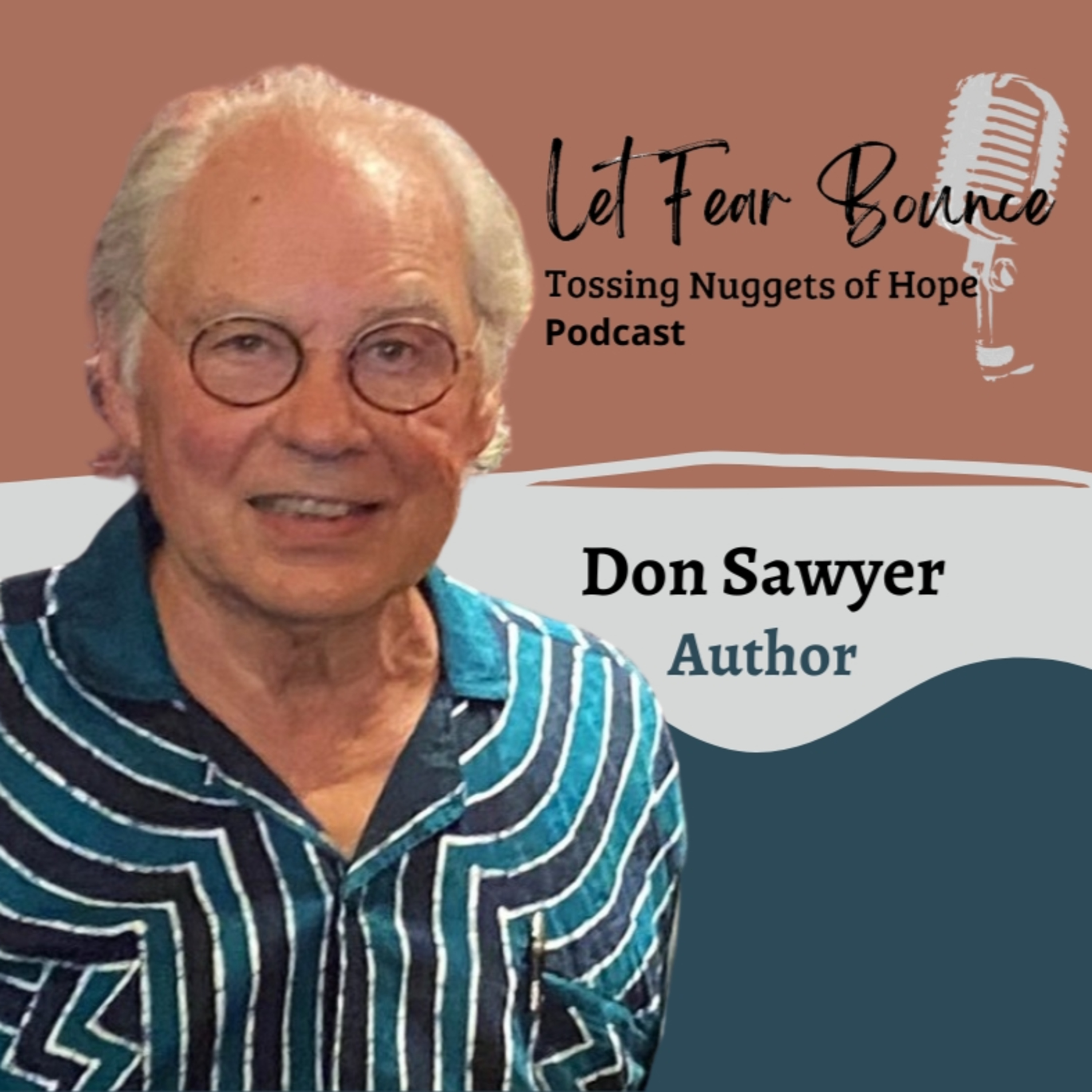 There is a difference between discomfort and danger. Author Don Sawyer S4 EPS43 episode artwork