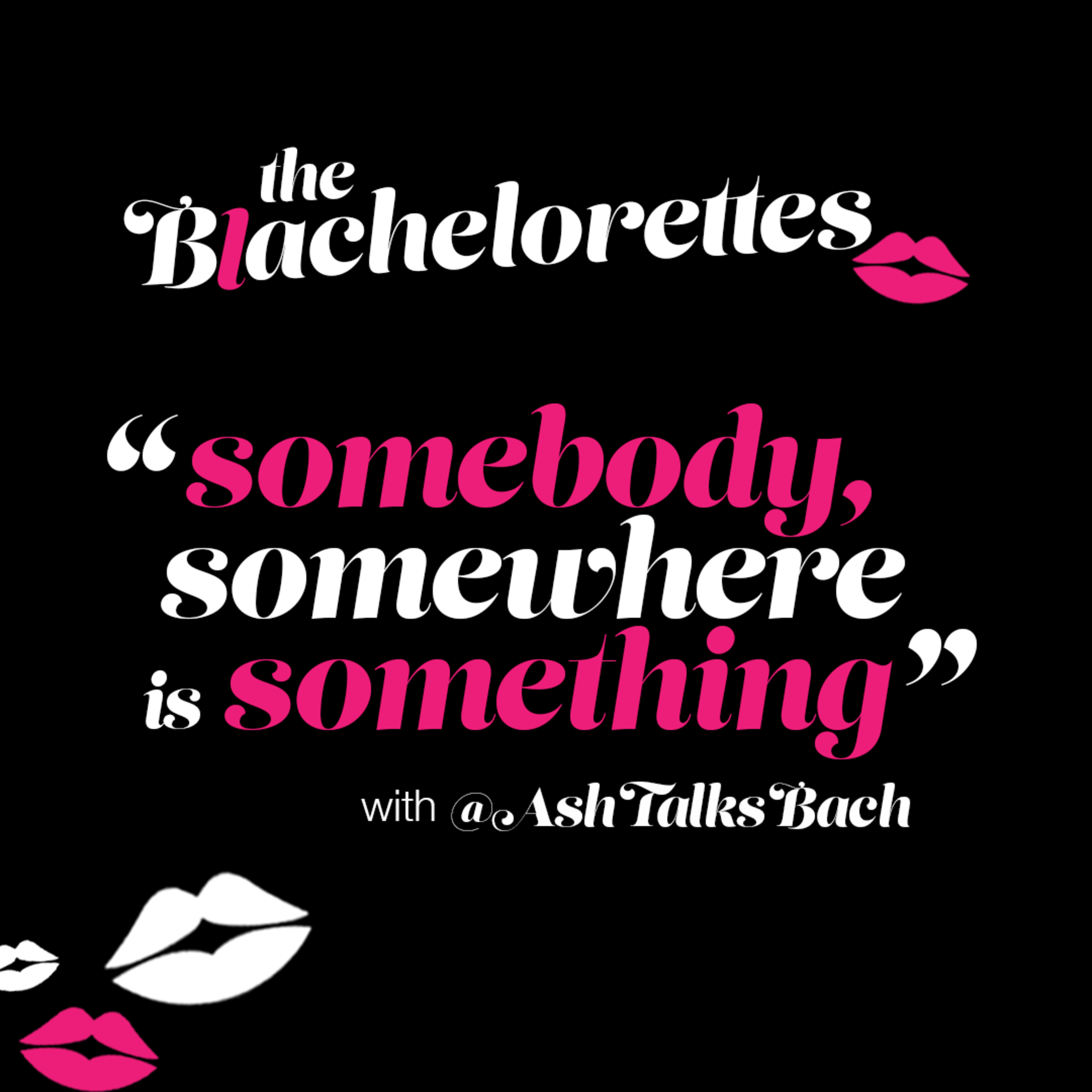 The Blachelorettes