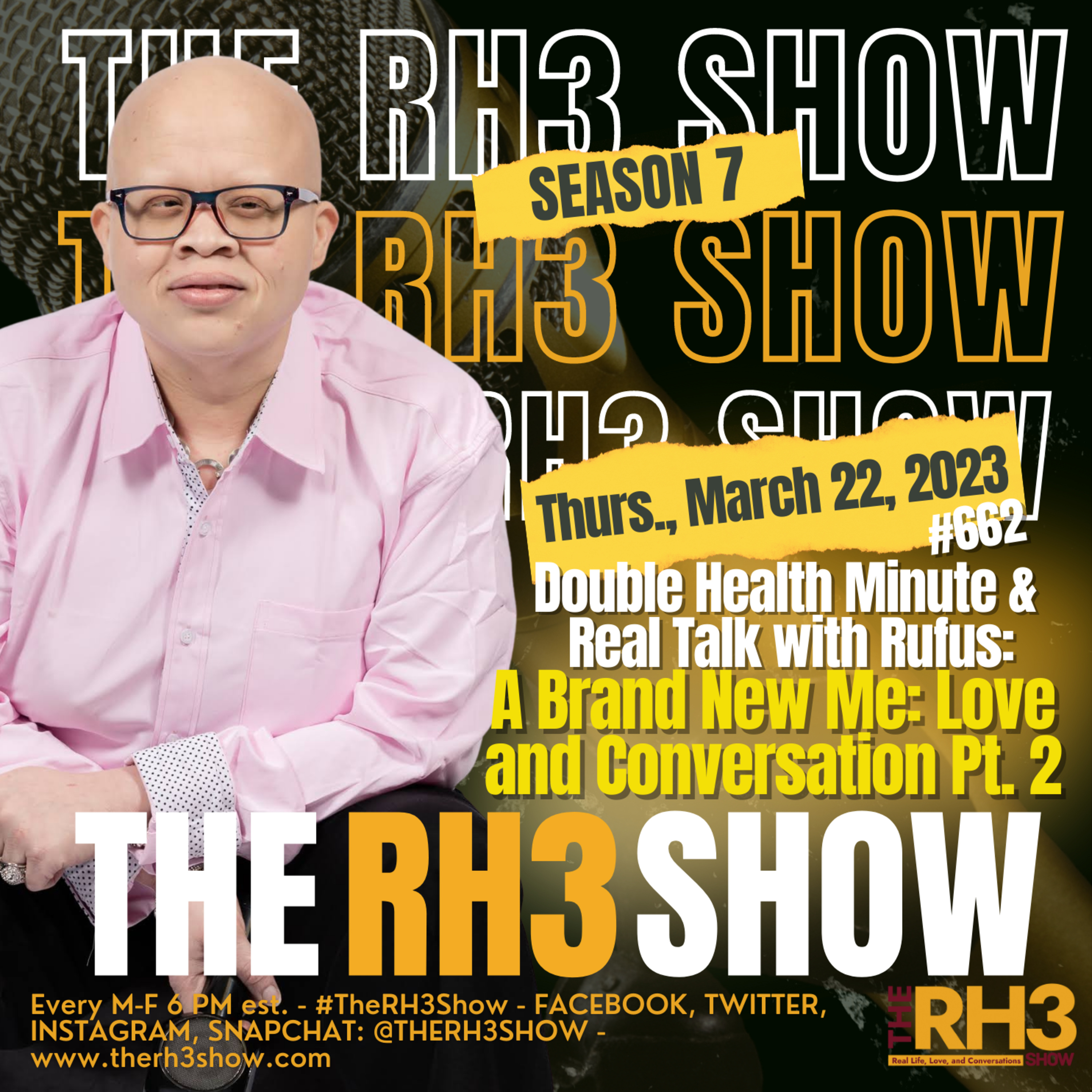 Real Talk with Rufus: A Brand New Me! Love and Conversations Pt. 2! episode artwork