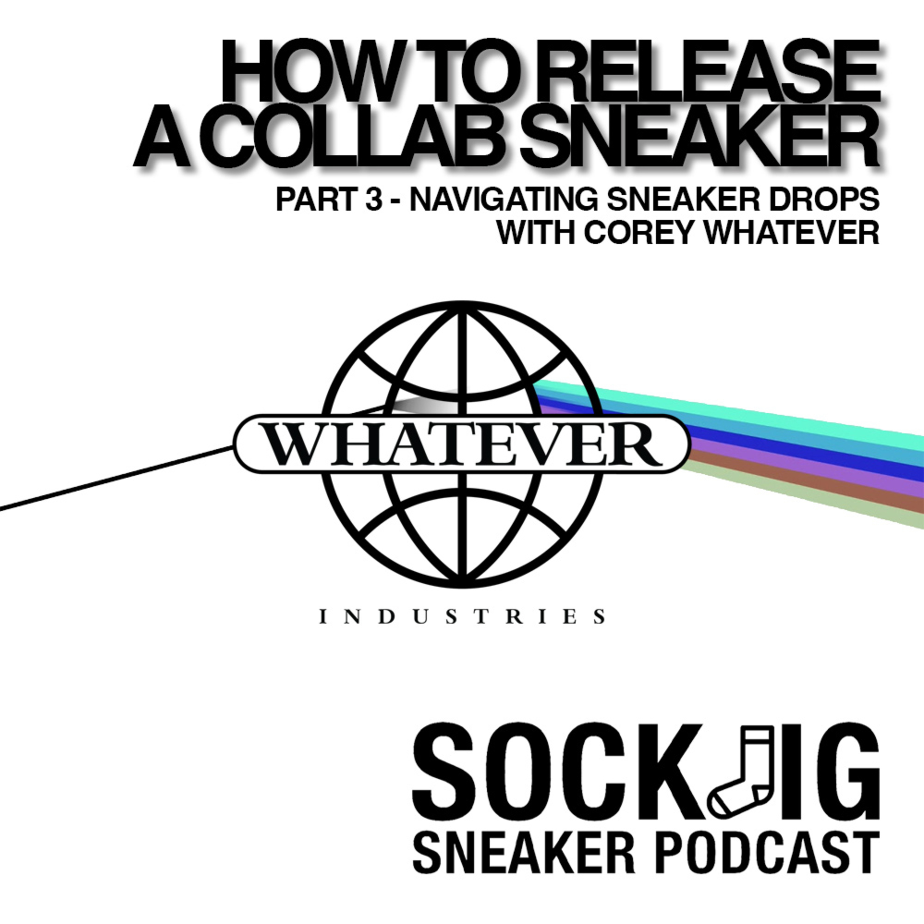 Sockjig Sneaker Podcast