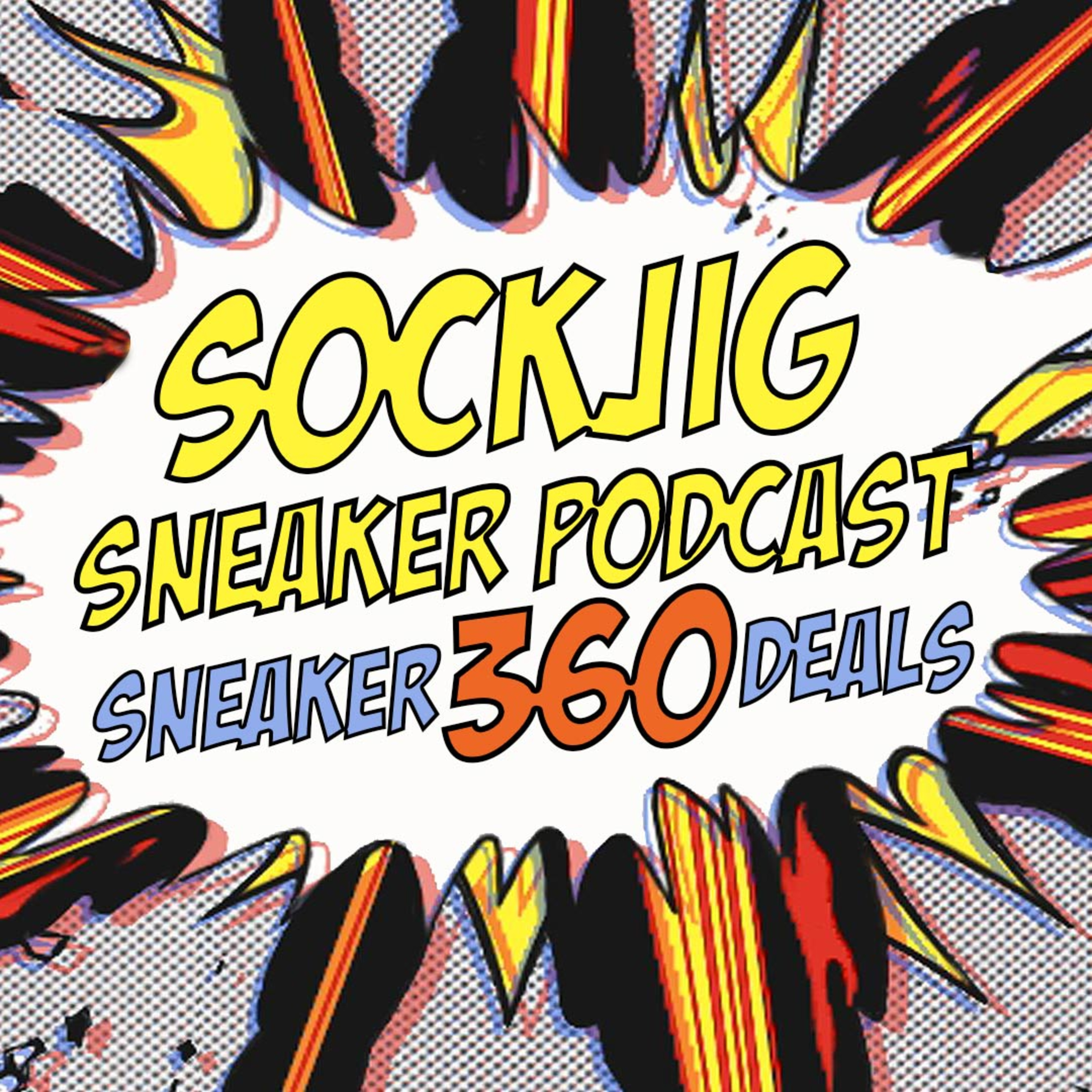 Sockjig Sneaker Podcast