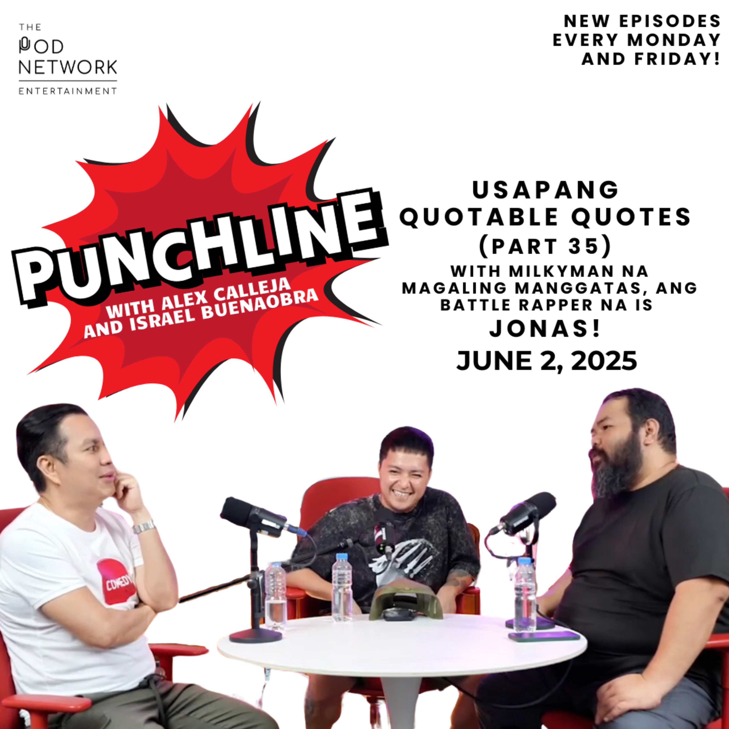 Ep. 362: Usapang Quotable Quotes (Part 35) with Milkyman na magaling Manggatas, ang battle rapper na is Jonas! episode artwork