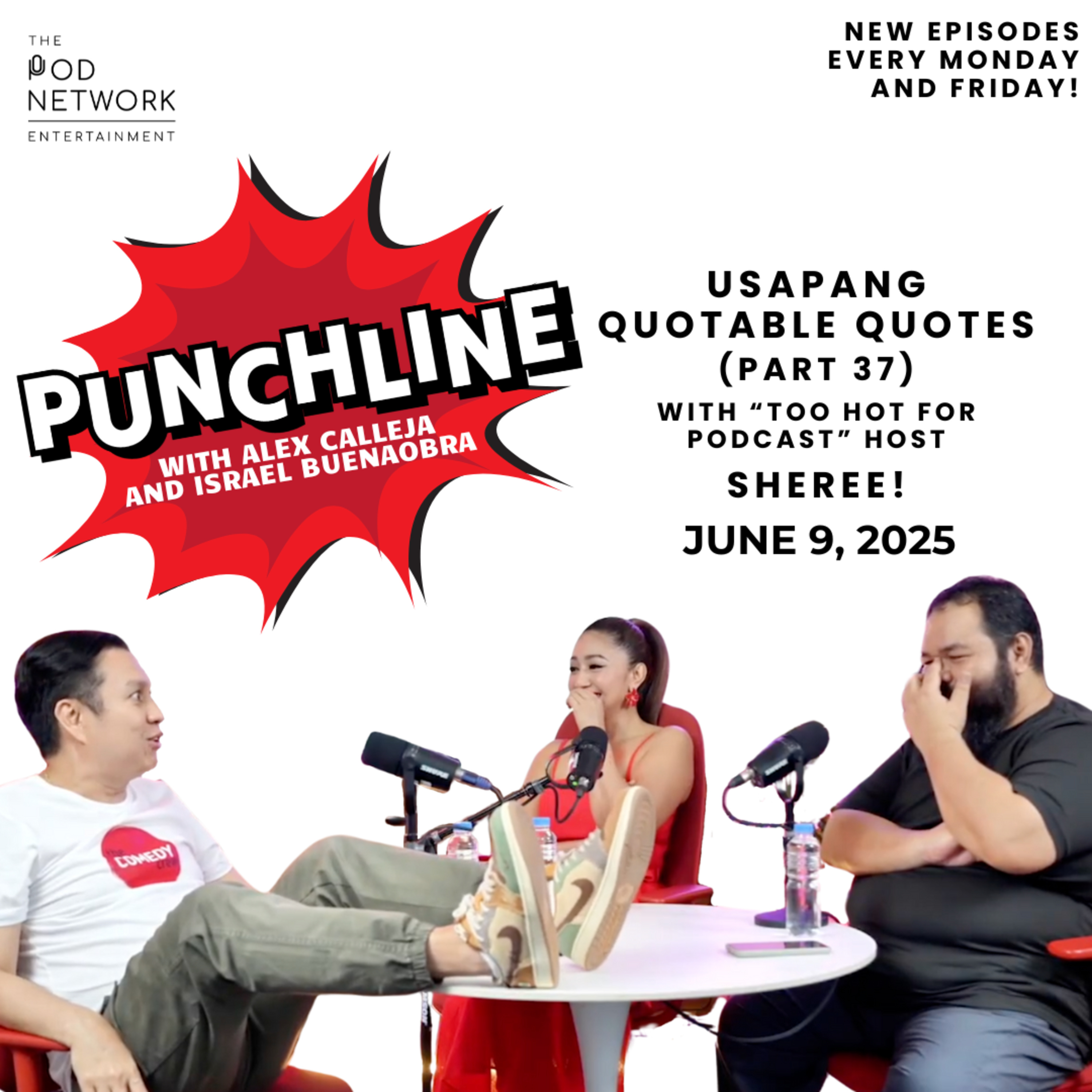 Ep. 364: Usapang Quotable Quotes (Part 37) with “Too Hot for Podcast” host Sheree! episode artwork