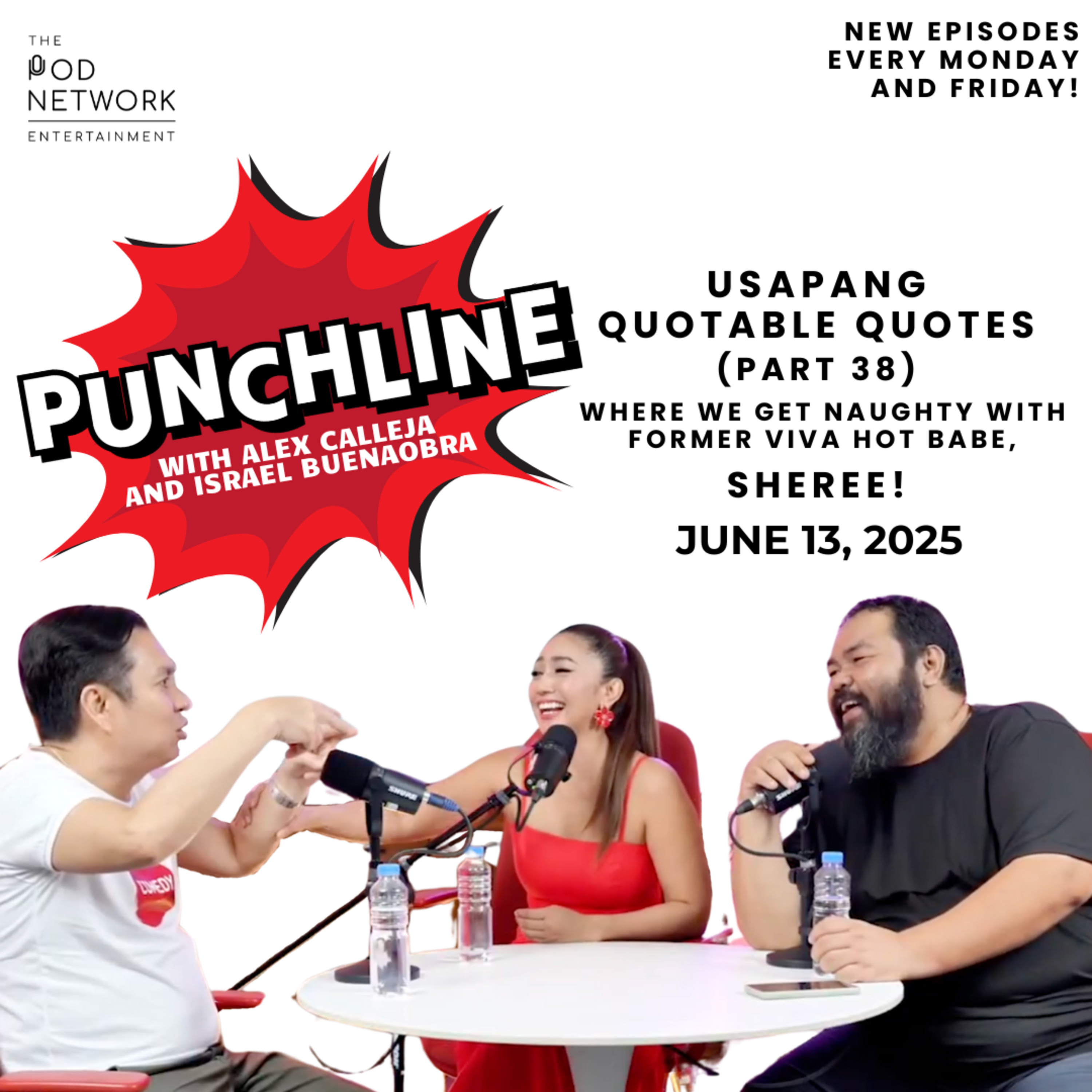 Ep. 365: Usapang Quotable Quotes (Part 38) where we get naughty with former Viva Hot Babe, Sheree! episode artwork