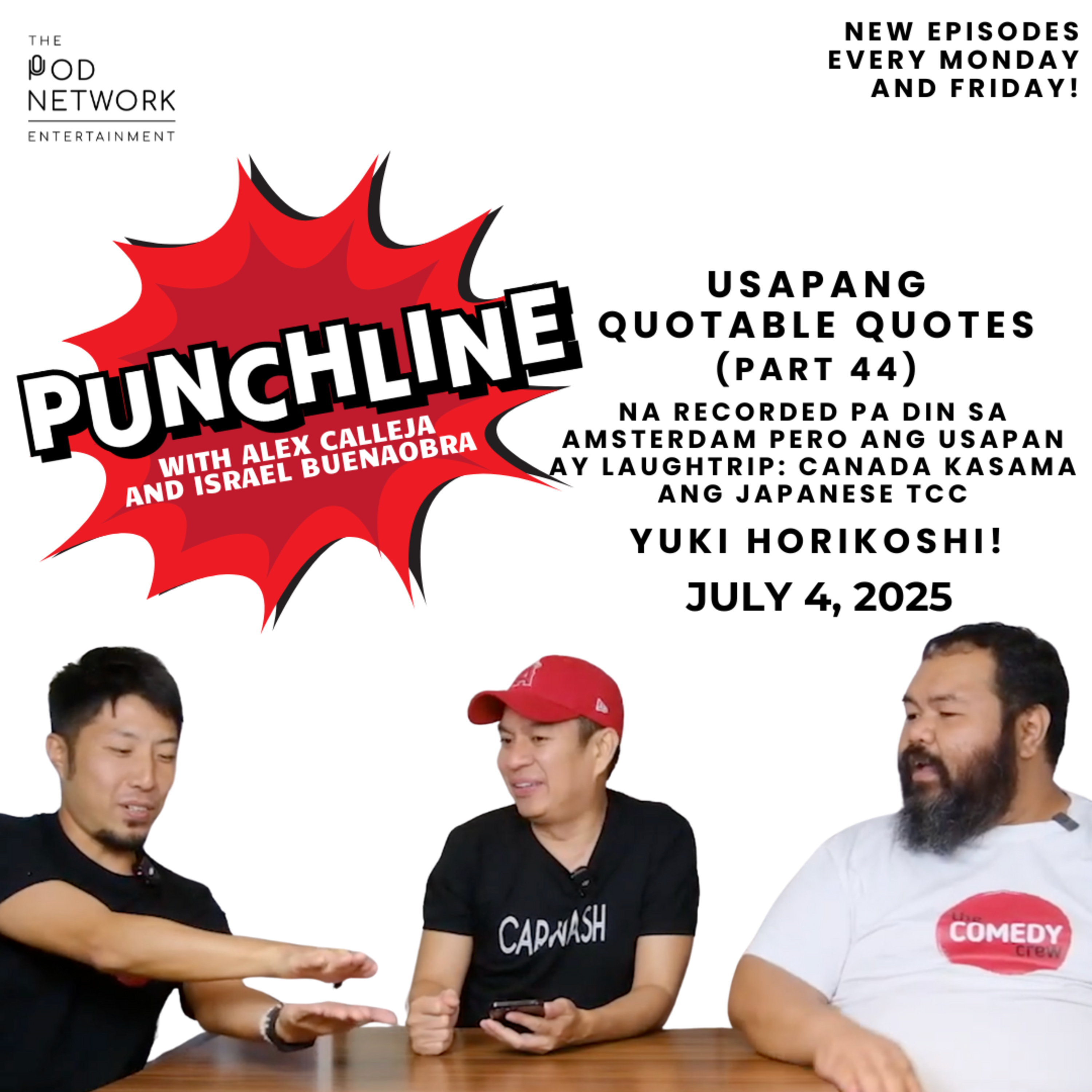 Ep. 371: Usapang Quotable Quotes (Part 44) na recorded pa din sa Amsterdam pero ang usapan ay LaughTrip: Canada kasama ang Japanese TCC Yuki Horikoshi! episode artwork